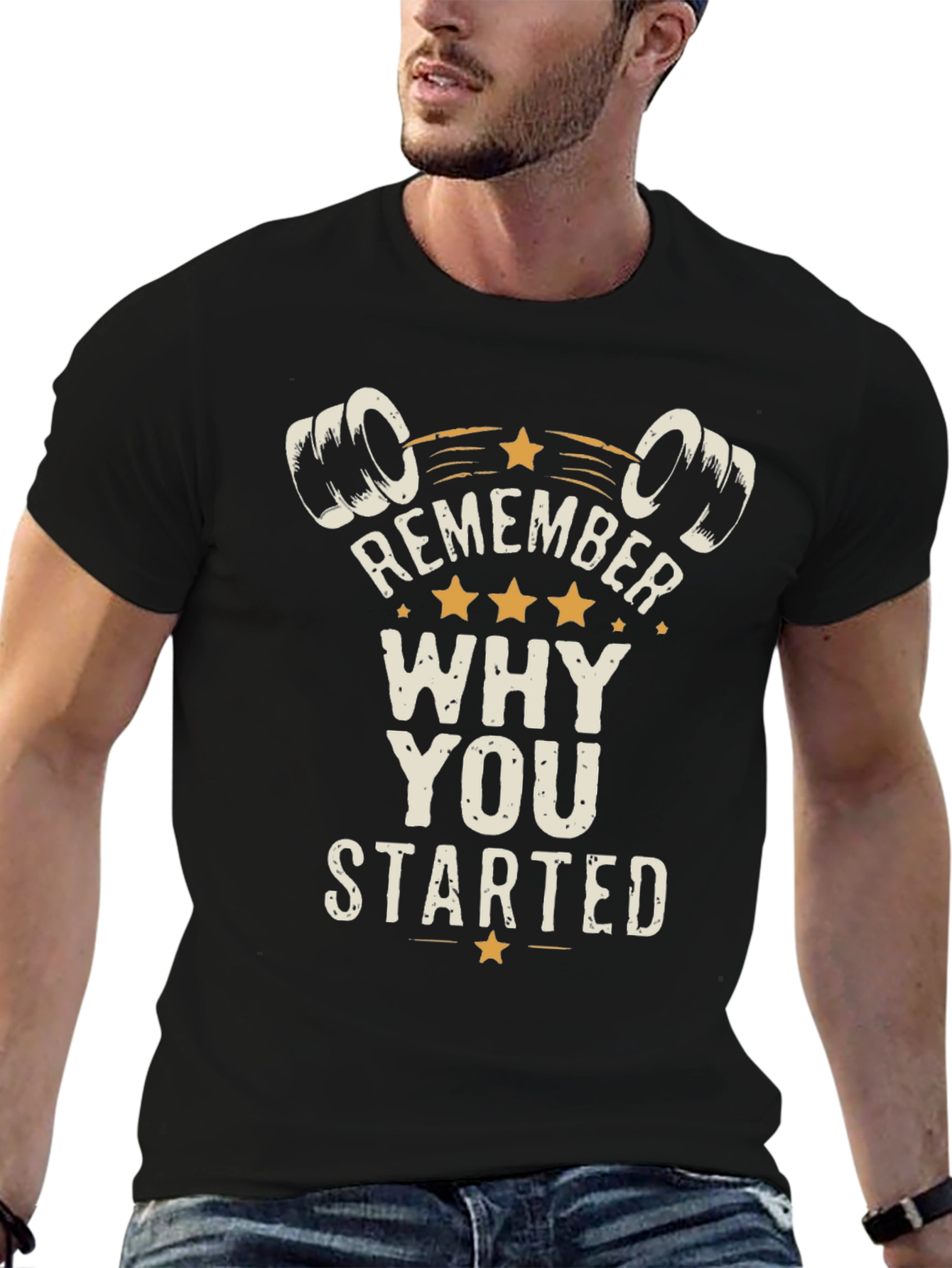 Remember Why You Started T-Shirt