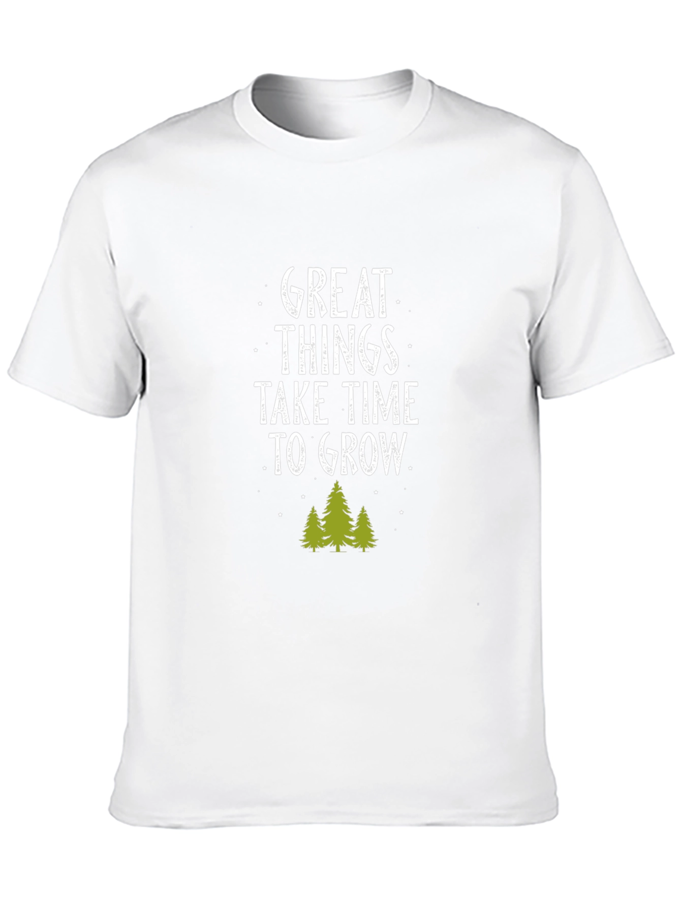 Great Things Take Time to Grow T-Shirt