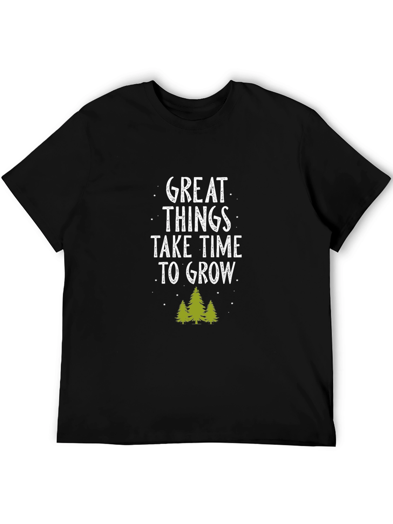 Great Things Take Time to Grow T-Shirt