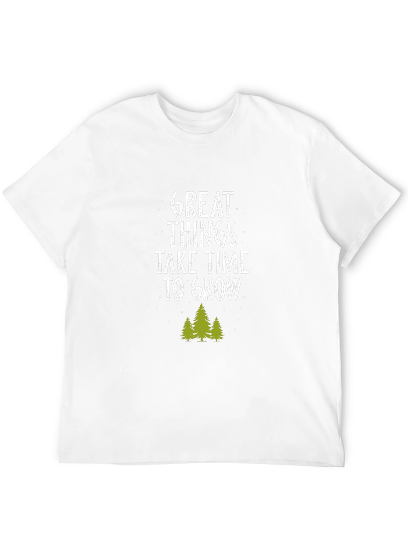 Great Things Take Time to Grow T-Shirt