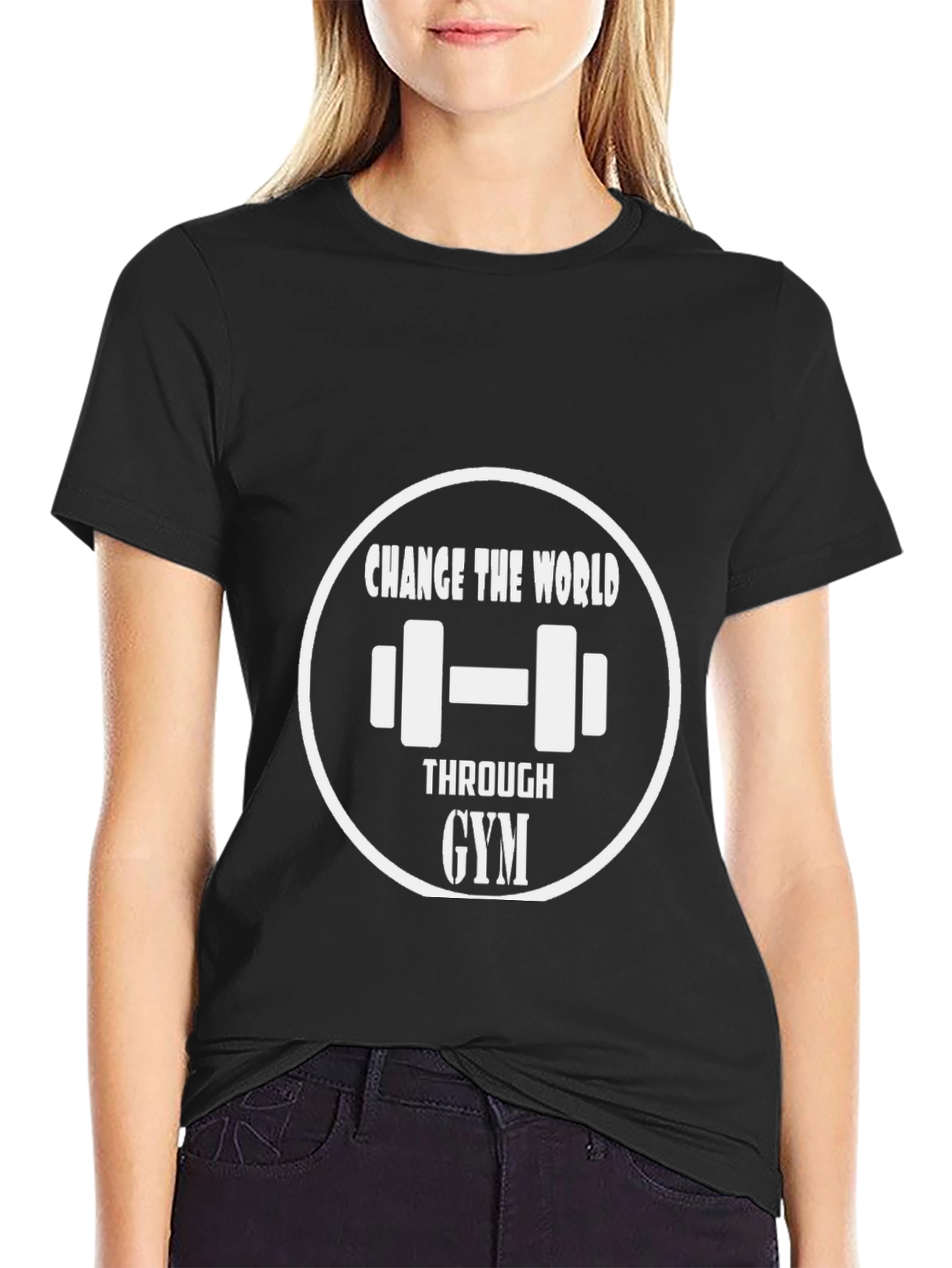 Change the World Through Gym T-Shirt