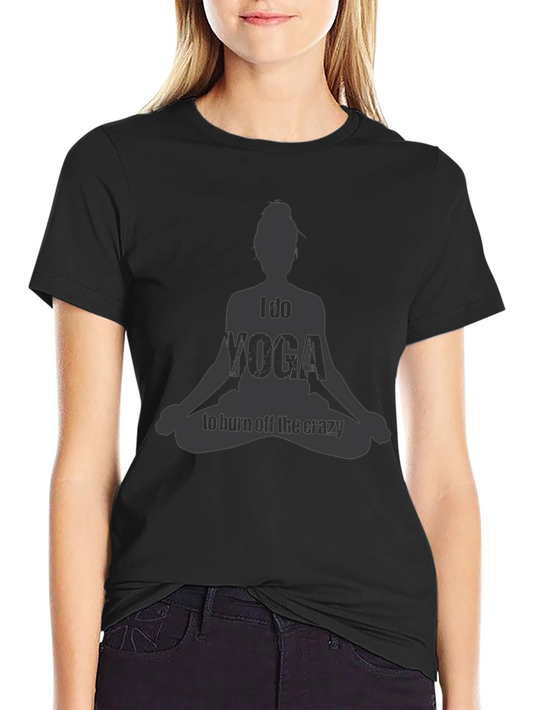 Yoga Lovers Tee: Burn Off The Crazy in Style