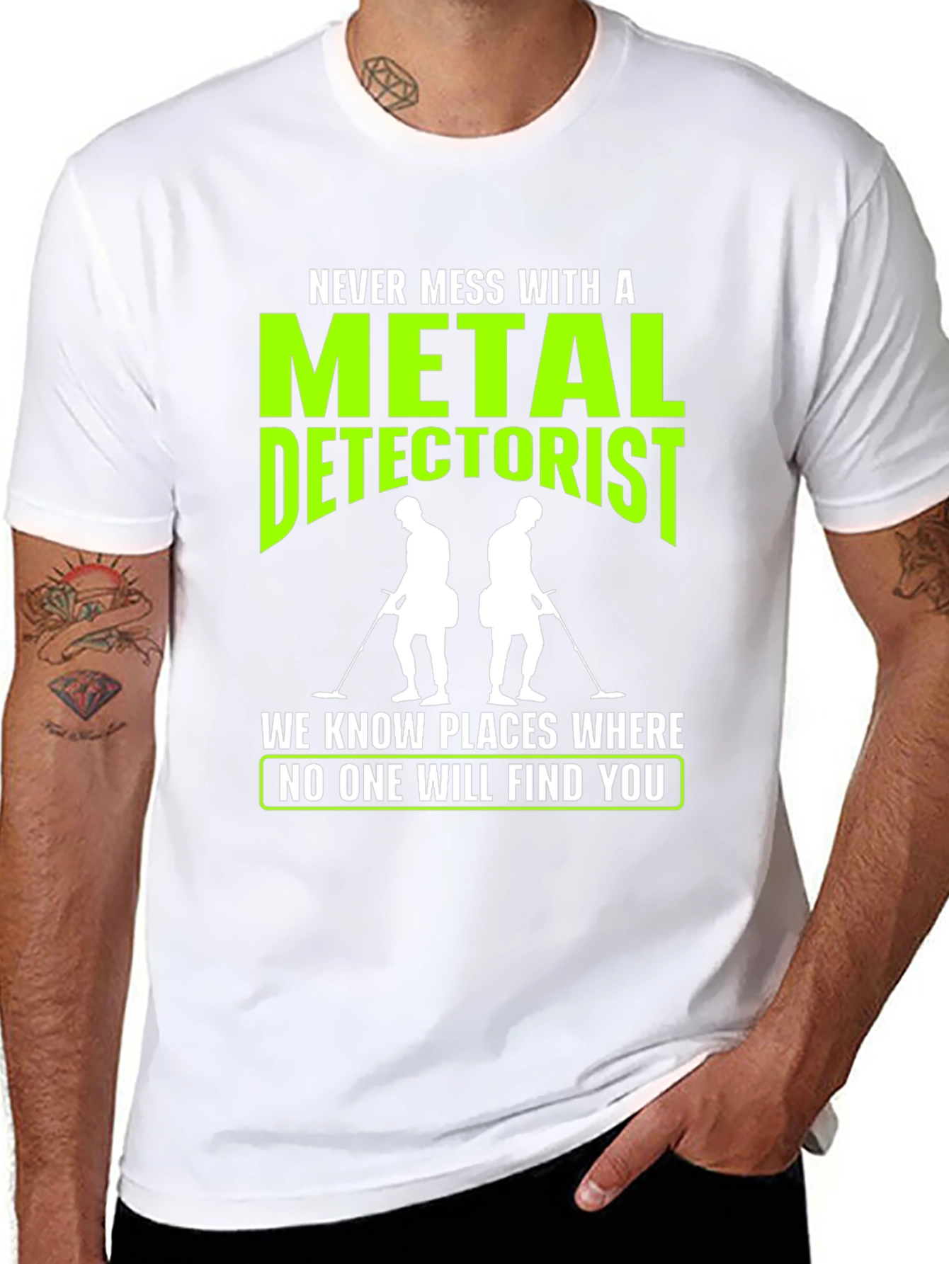 Metal Detectorist T-Shirt: Never Mess With Us!