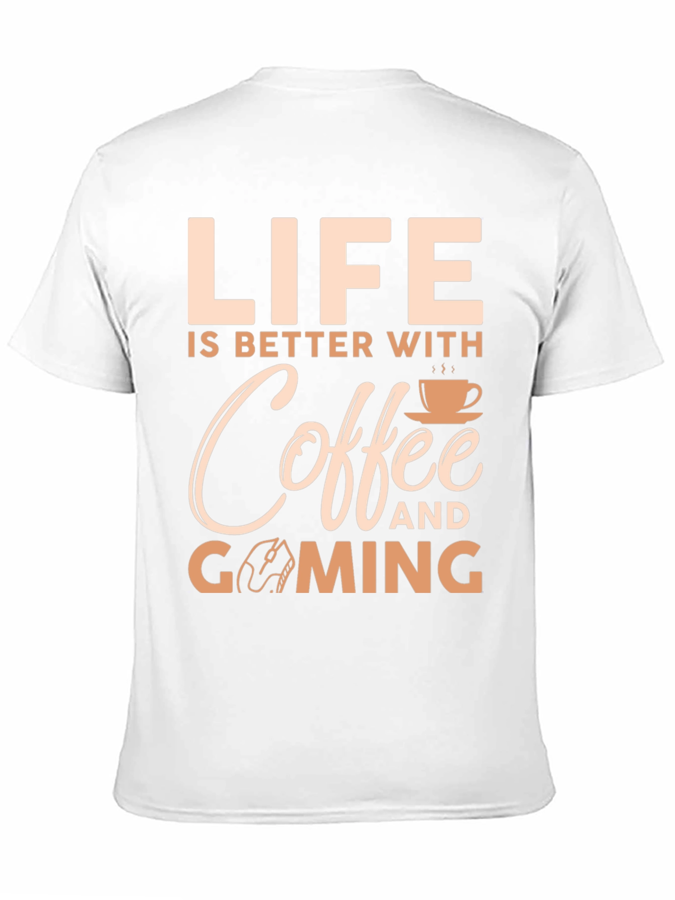 Life Is Better With Coffee And Gaming T-Shirt