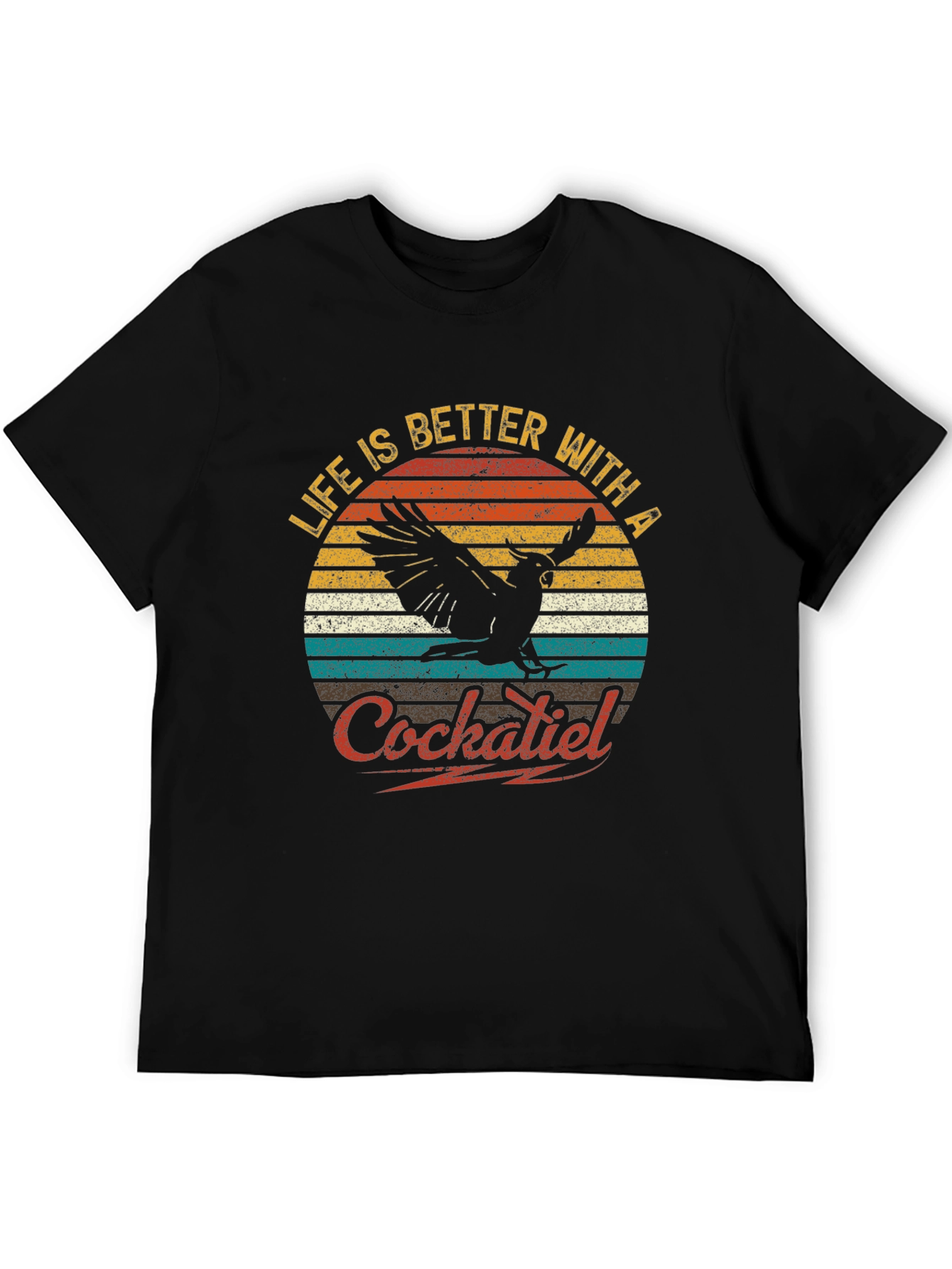 Life is Better with a Cockatiel T-Shirt