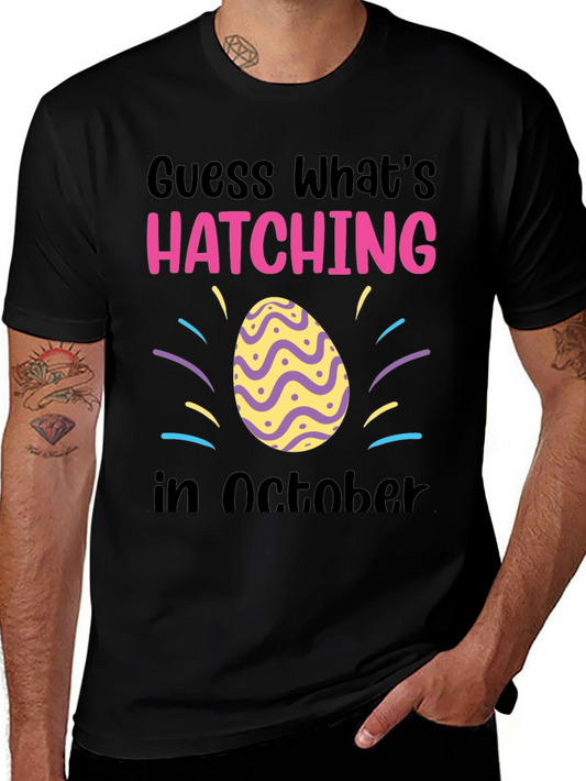 Hatching in October T-Shirt - Baby Announcement Tee