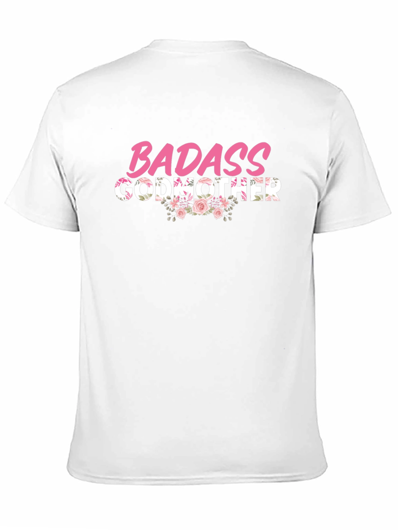 Badass Godmother Floral Graphic T-Shirt