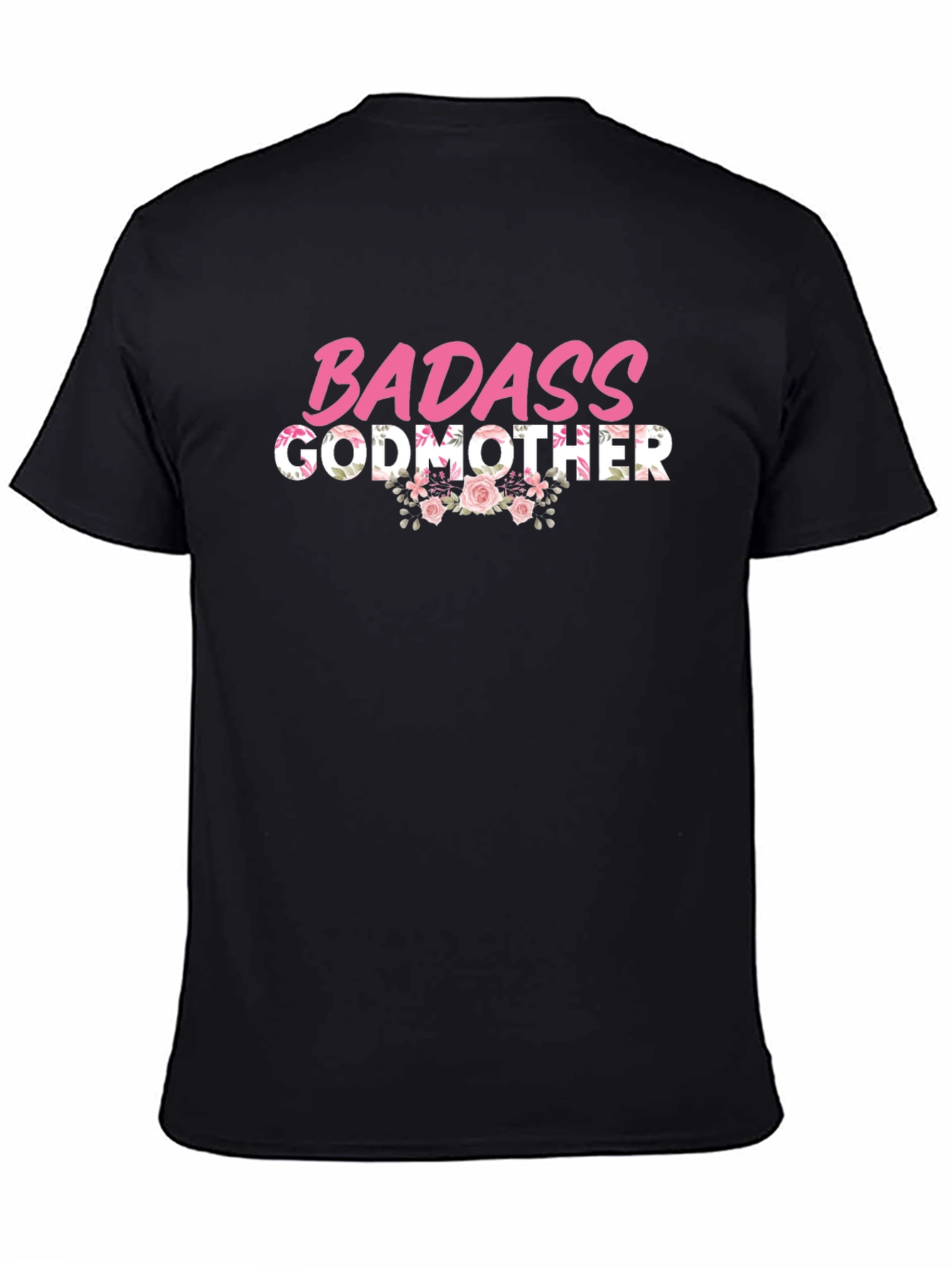 Badass Godmother Floral Graphic T-Shirt