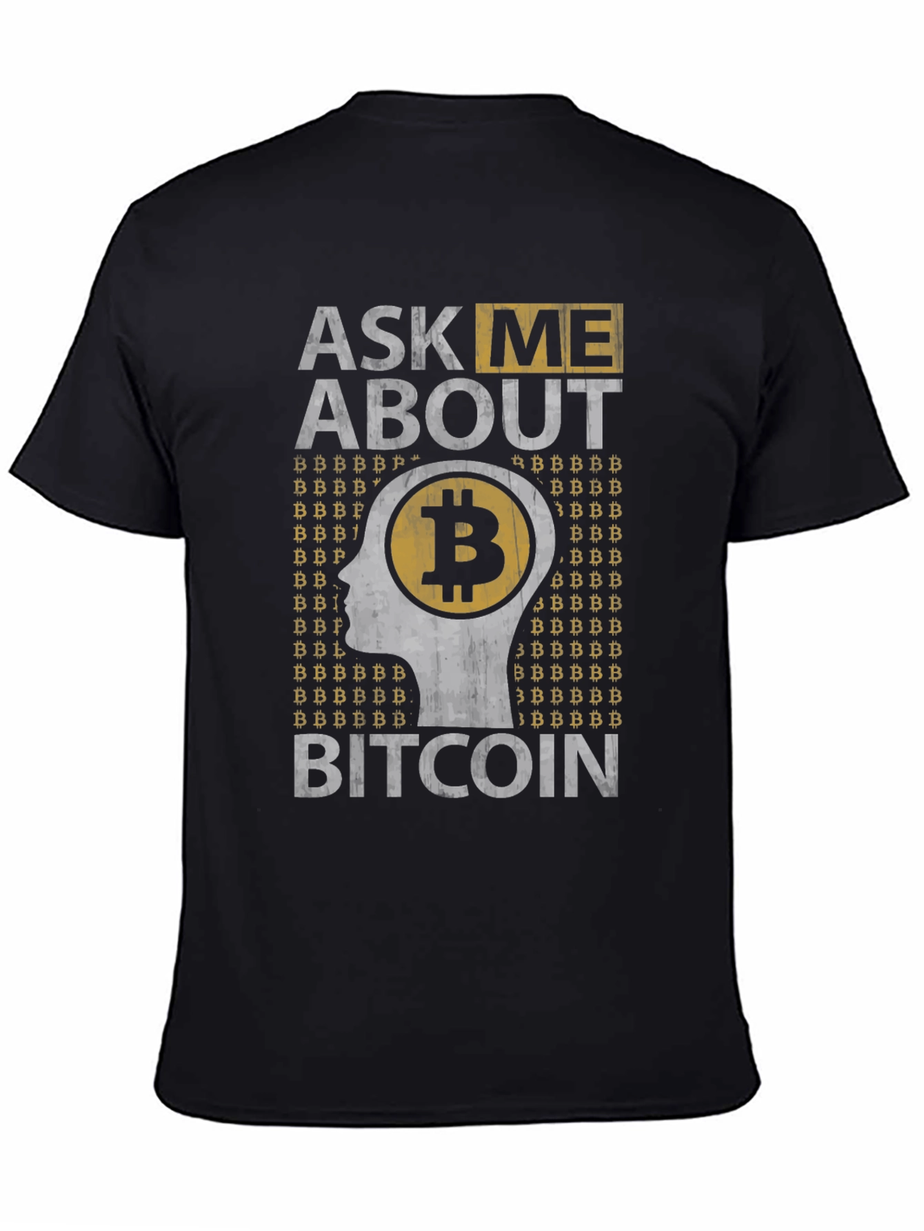 Ask Me About Bitcoin Graphic Tee
