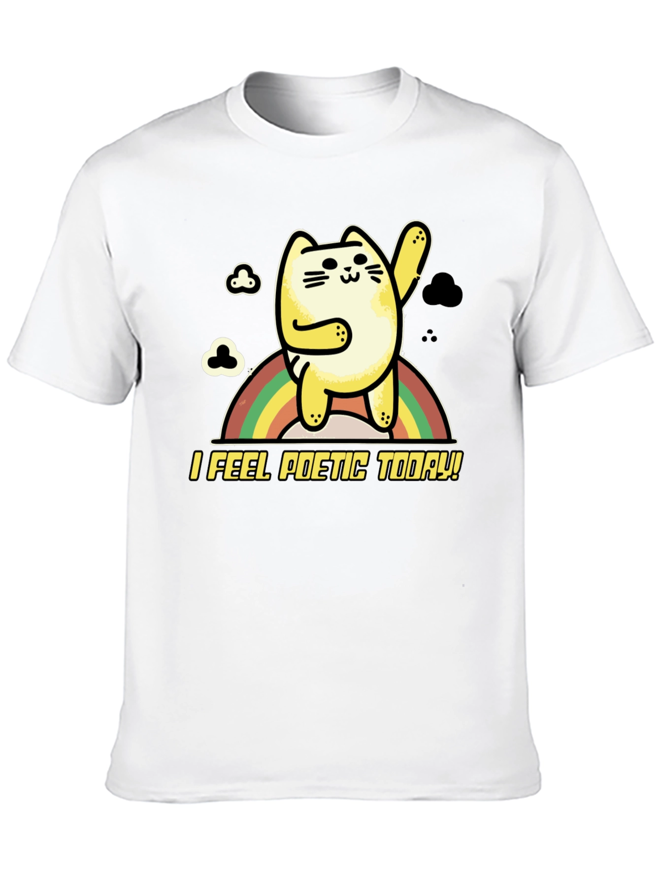 I Feel Poetic Today T-Shirt