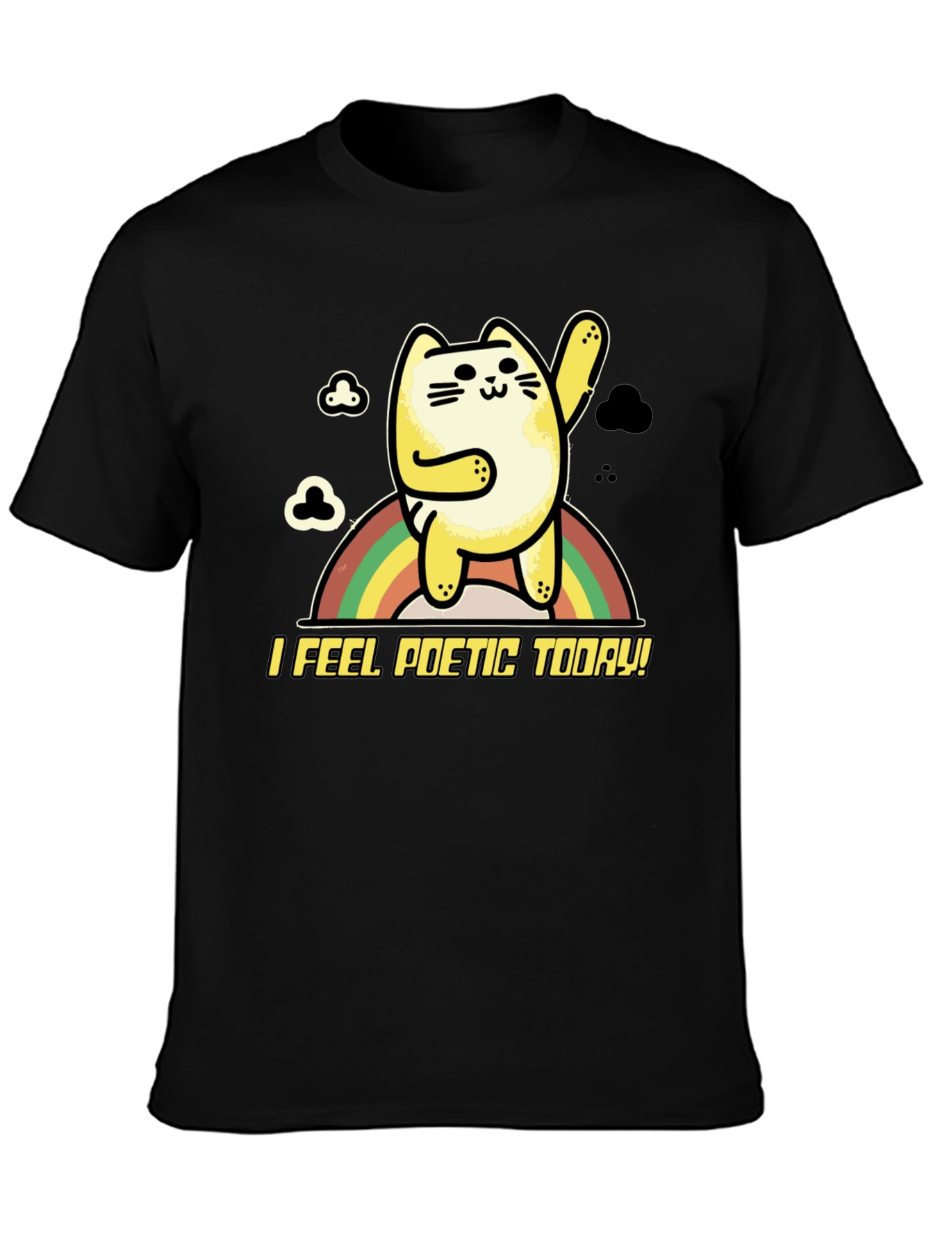 I Feel Poetic Today T-Shirt