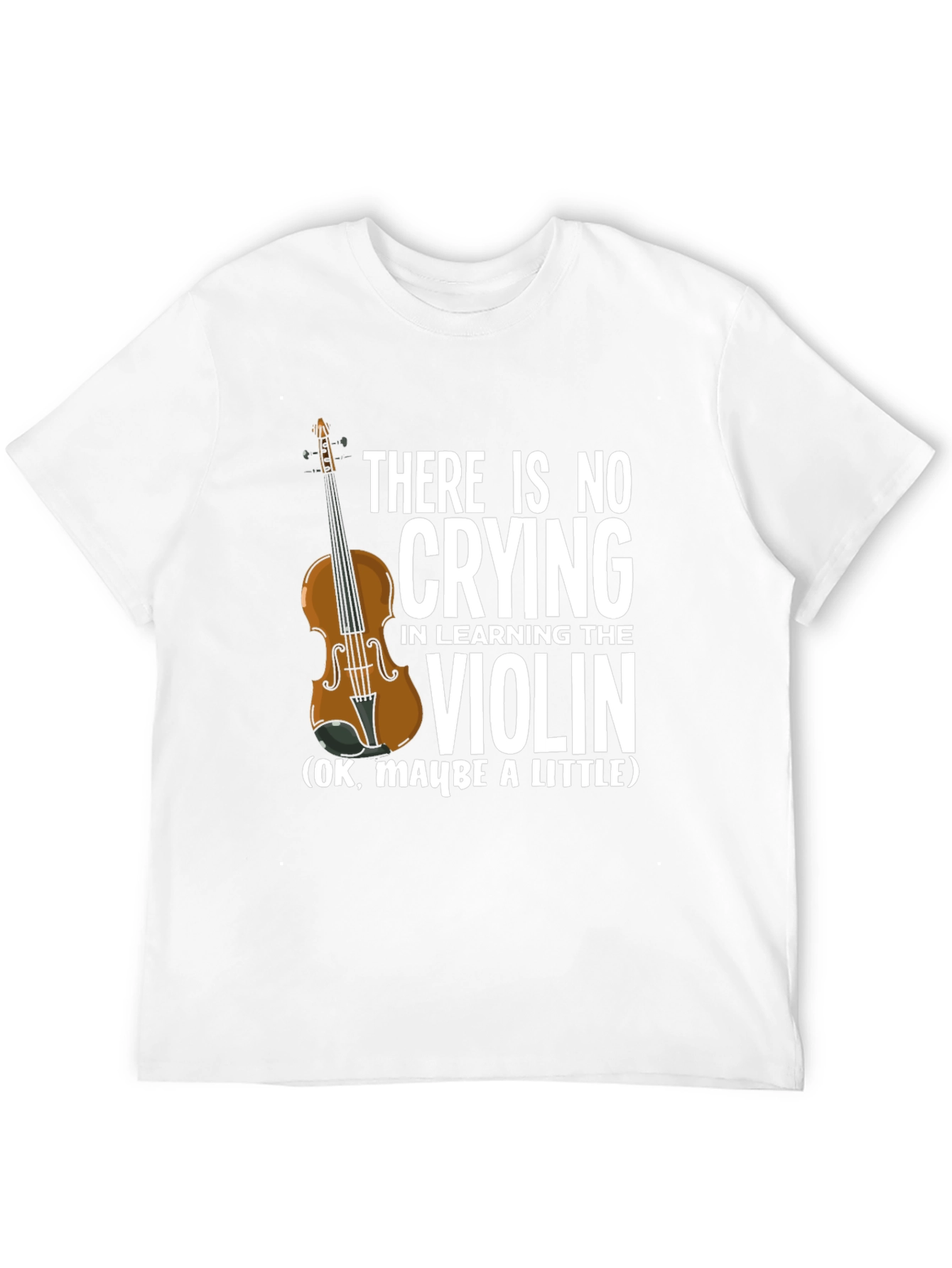 There is No Crying Violin T-Shirt