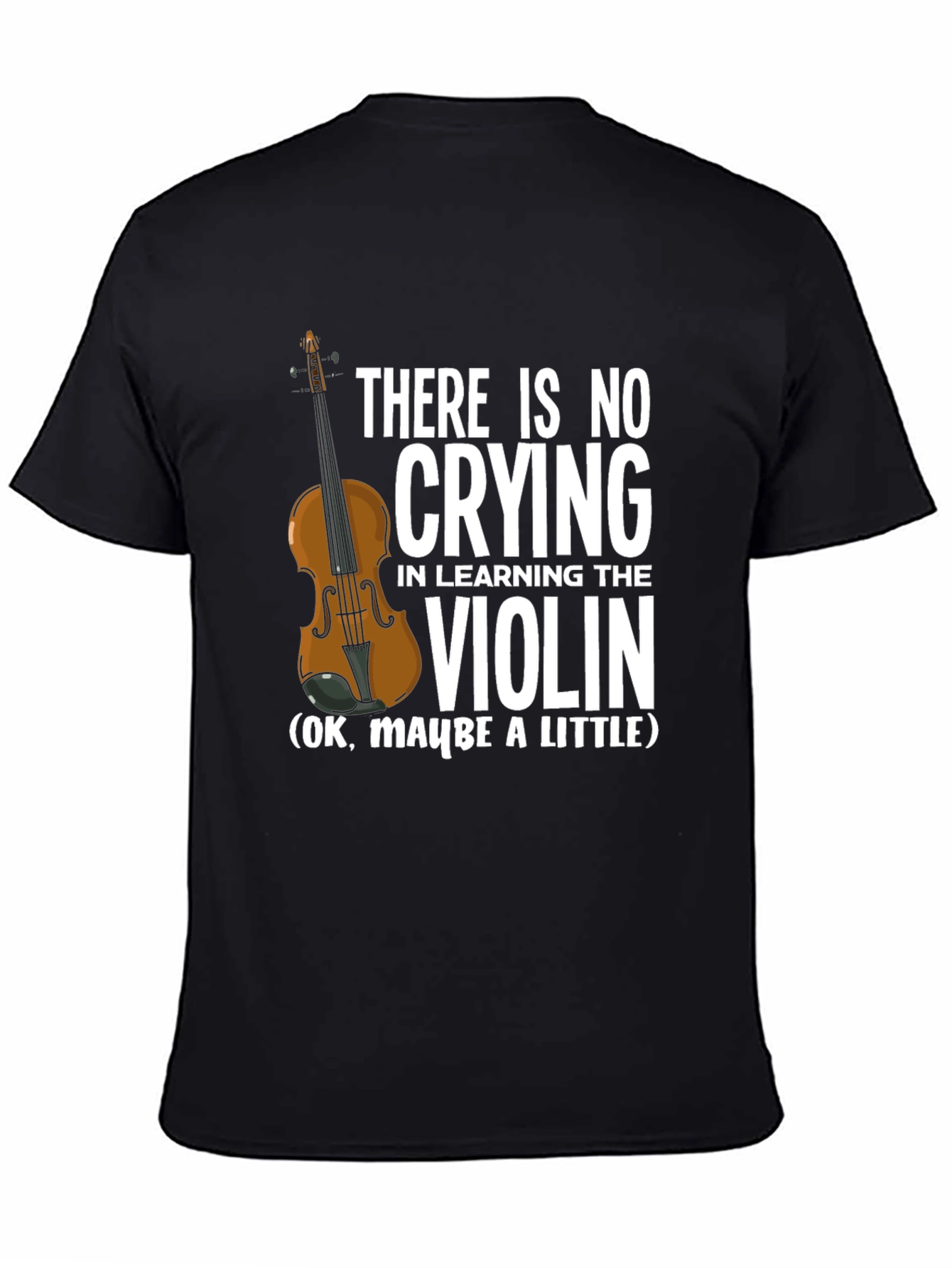 There is No Crying Violin T-Shirt
