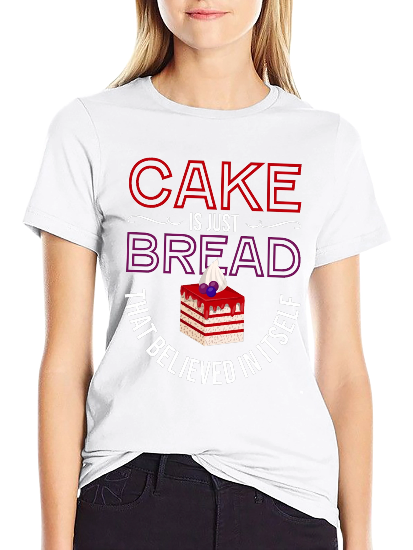 Cake Is Just Bread T-Shirt Funny Foodie Tee