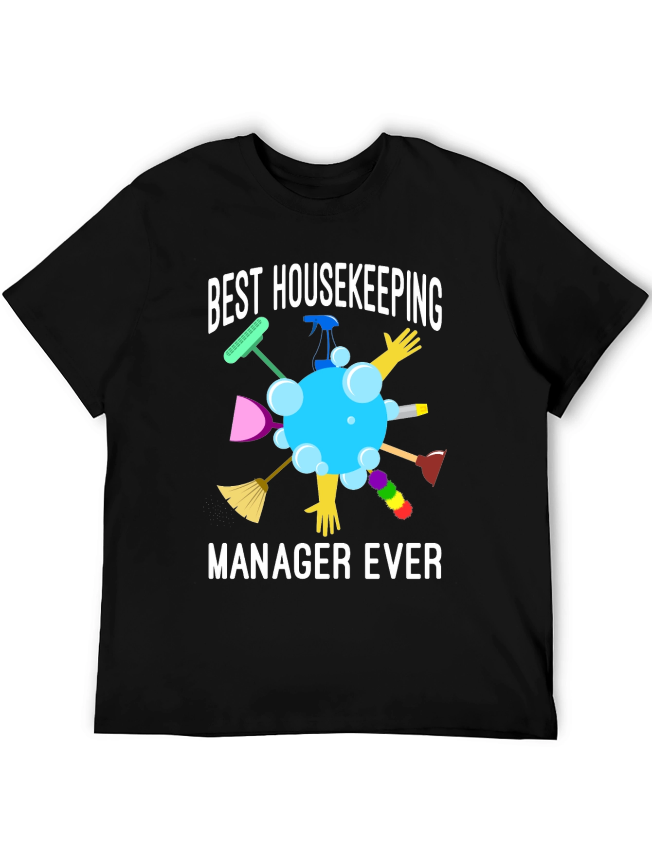 Best Housekeeping Manager Ever Graphic T-Shirt