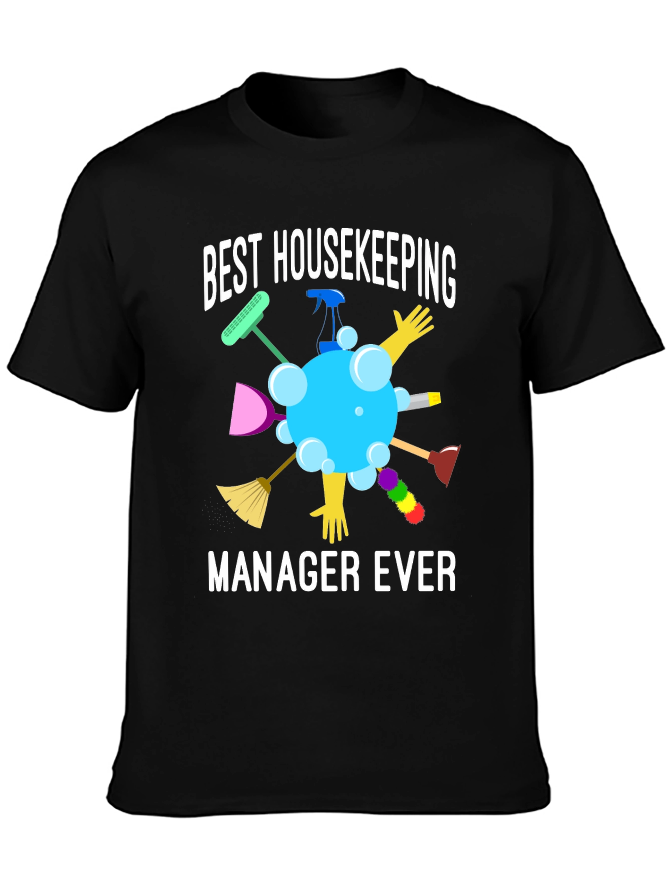 Best Housekeeping Manager Ever Graphic T-Shirt