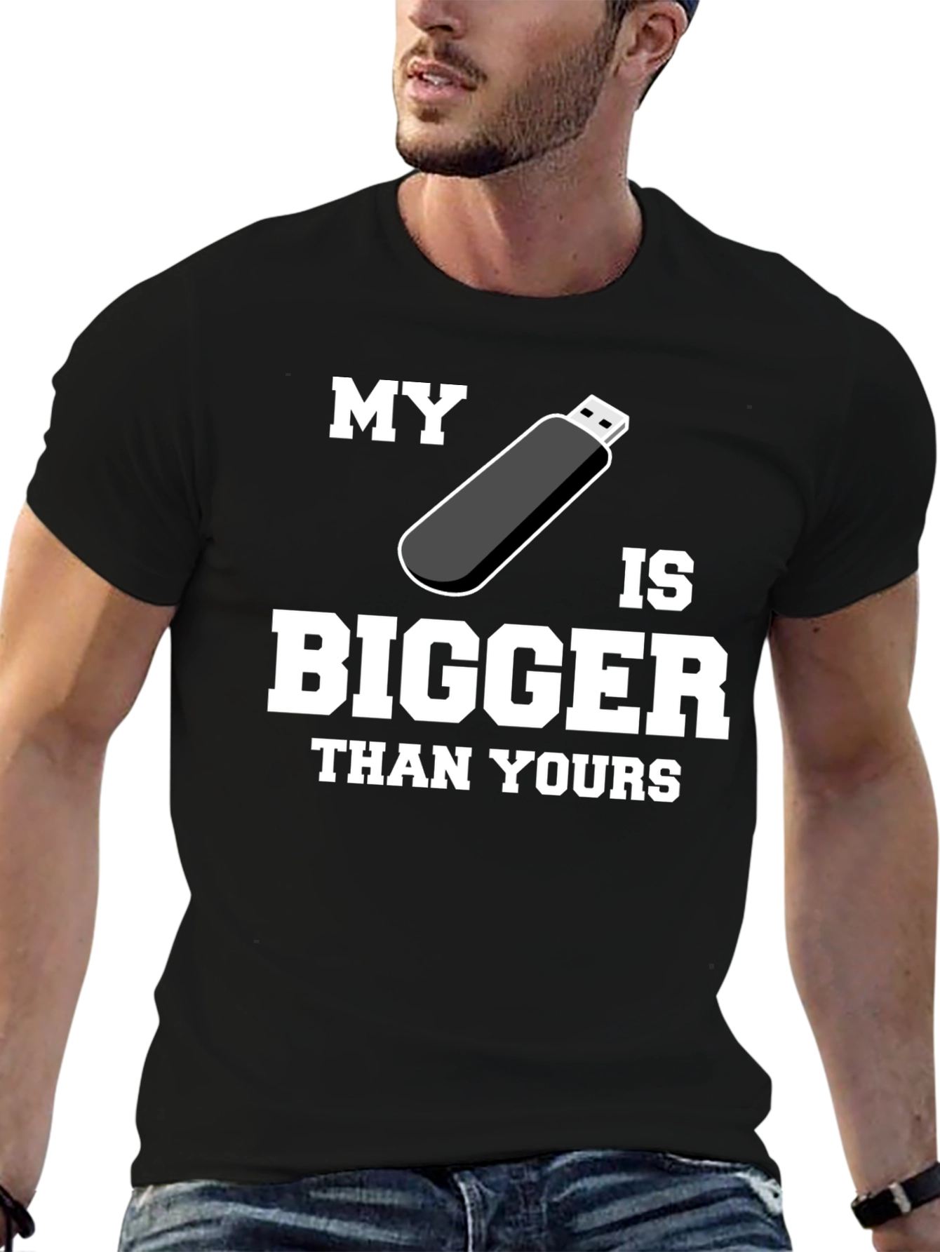 My USB is Bigger Than Yours - Funny T-Shirt