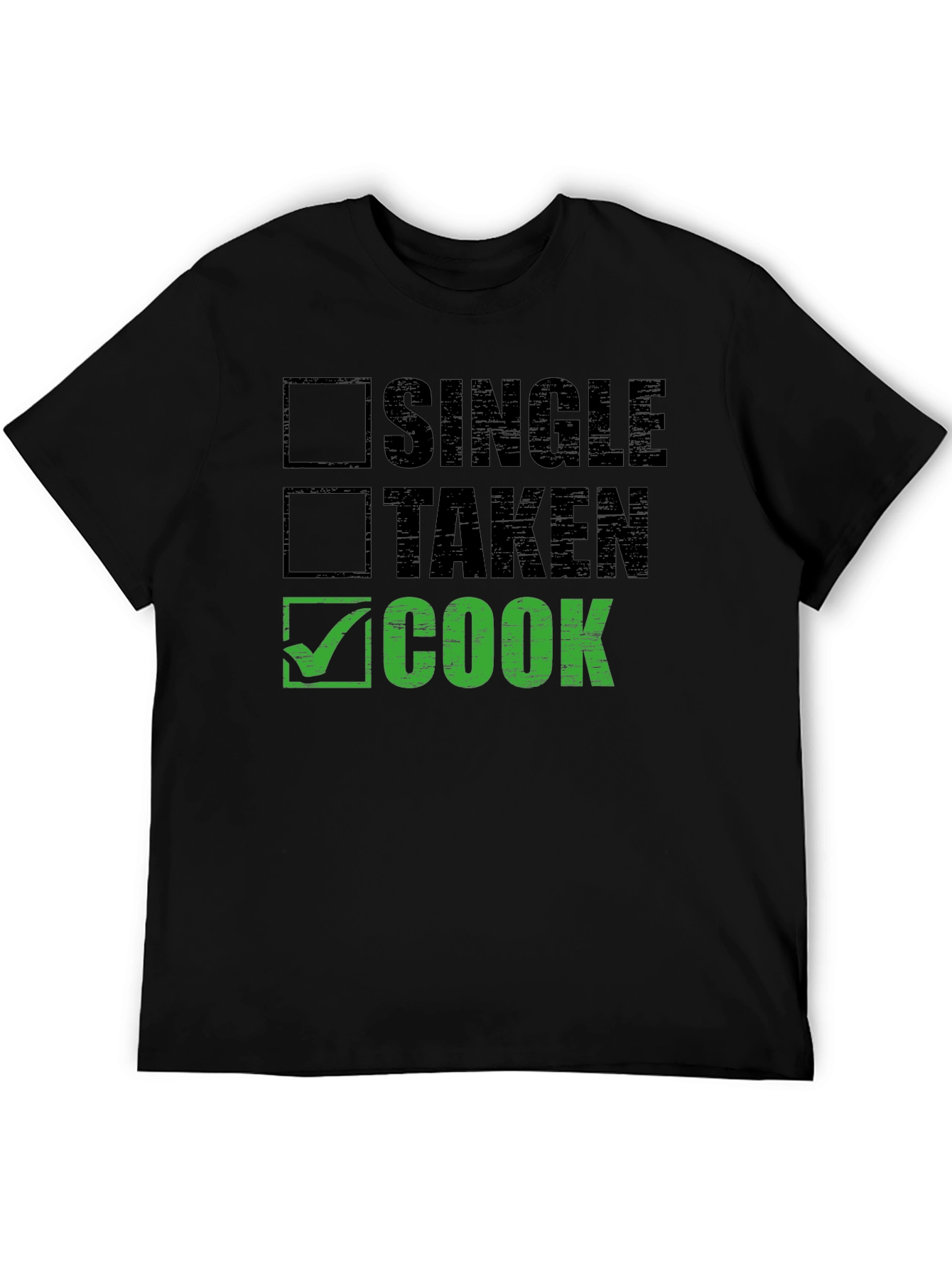 Single Taken Cook Graphic T-Shirt