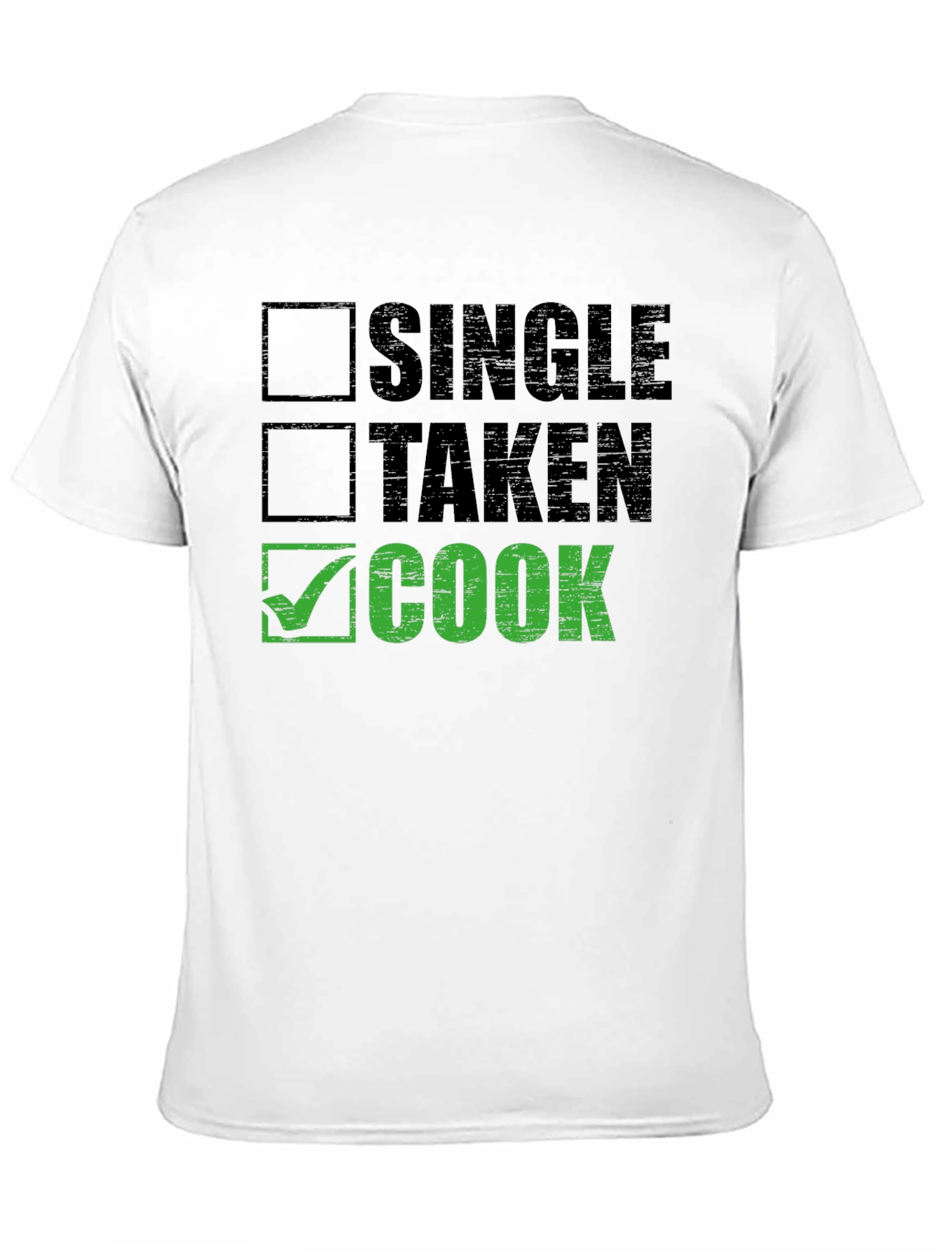 Single Taken Cook Graphic T-Shirt
