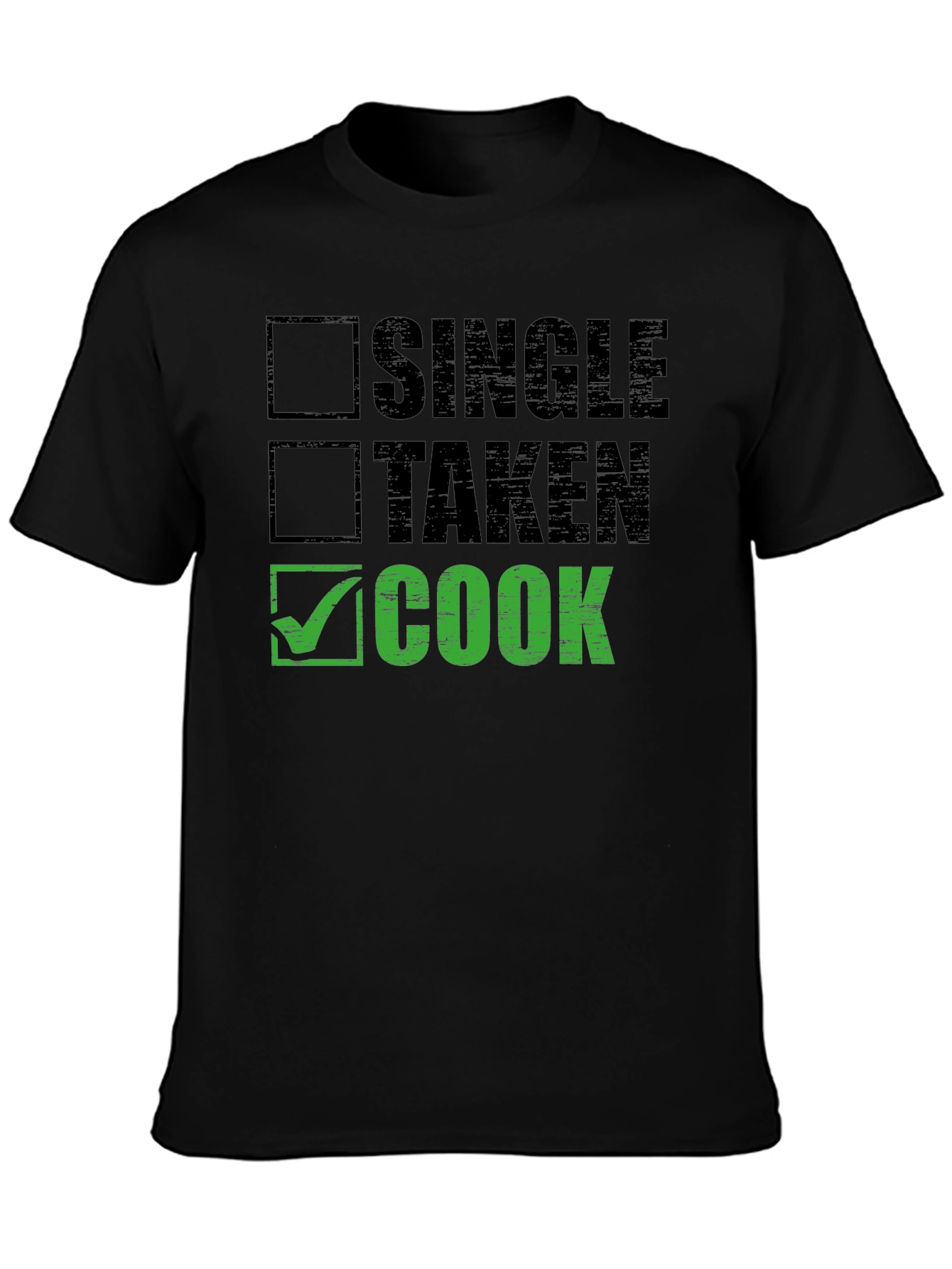 Single Taken Cook Graphic T-Shirt