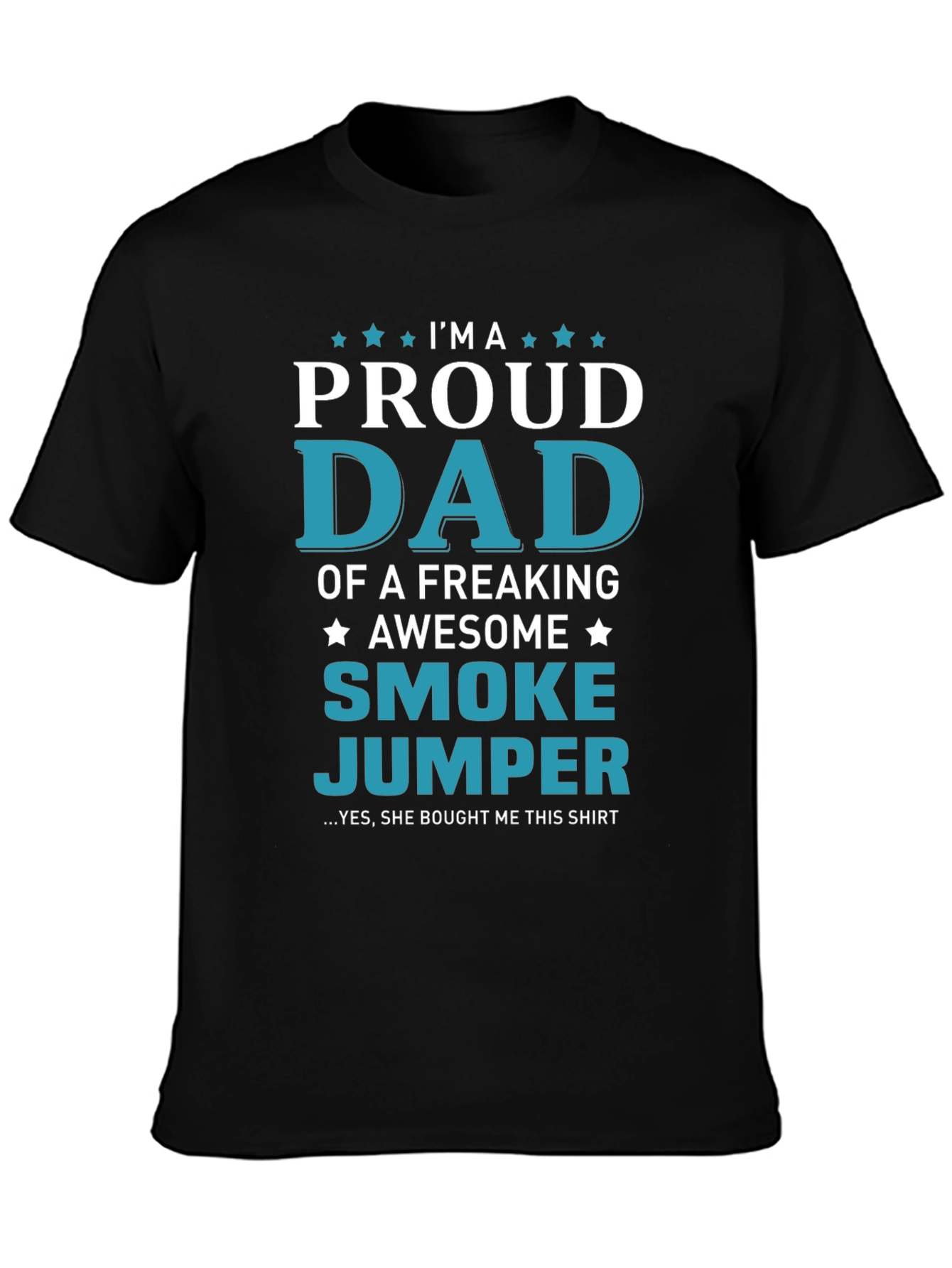 Proud Smoke Jumper Dad Graphic T-Shirt