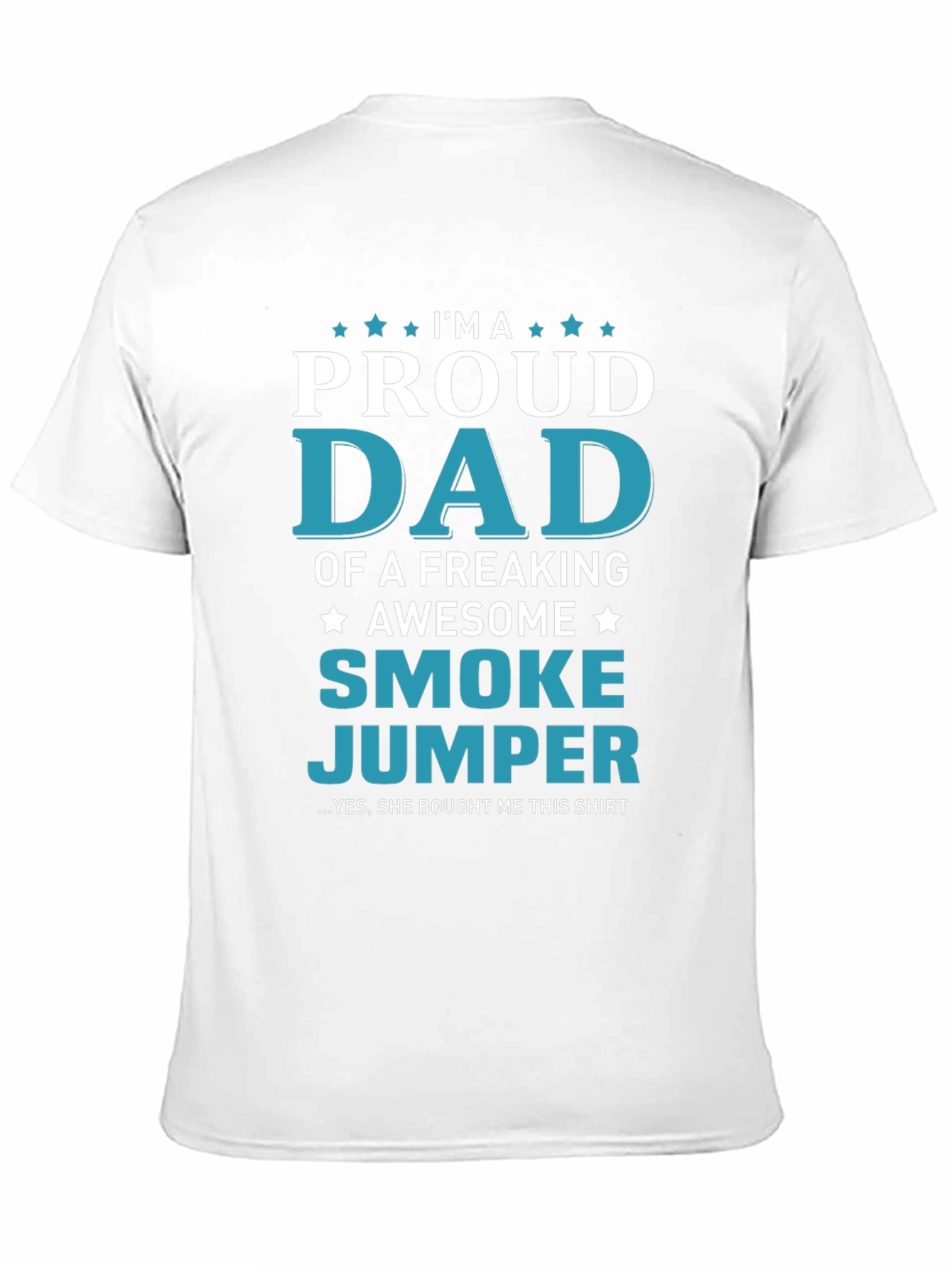 Proud Smoke Jumper Dad Graphic T-Shirt