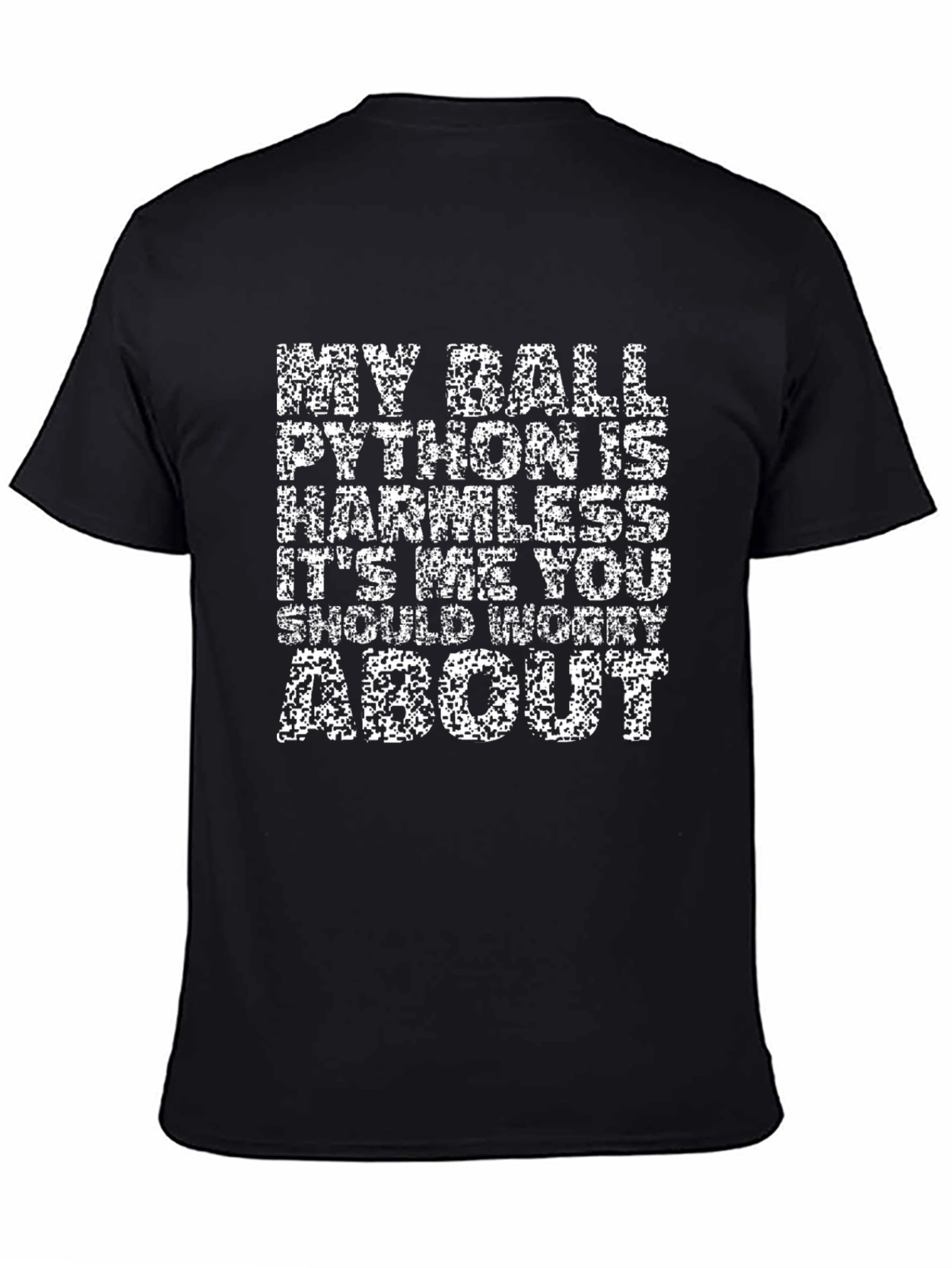 My Ball Python Is Harmless Graphic Tee