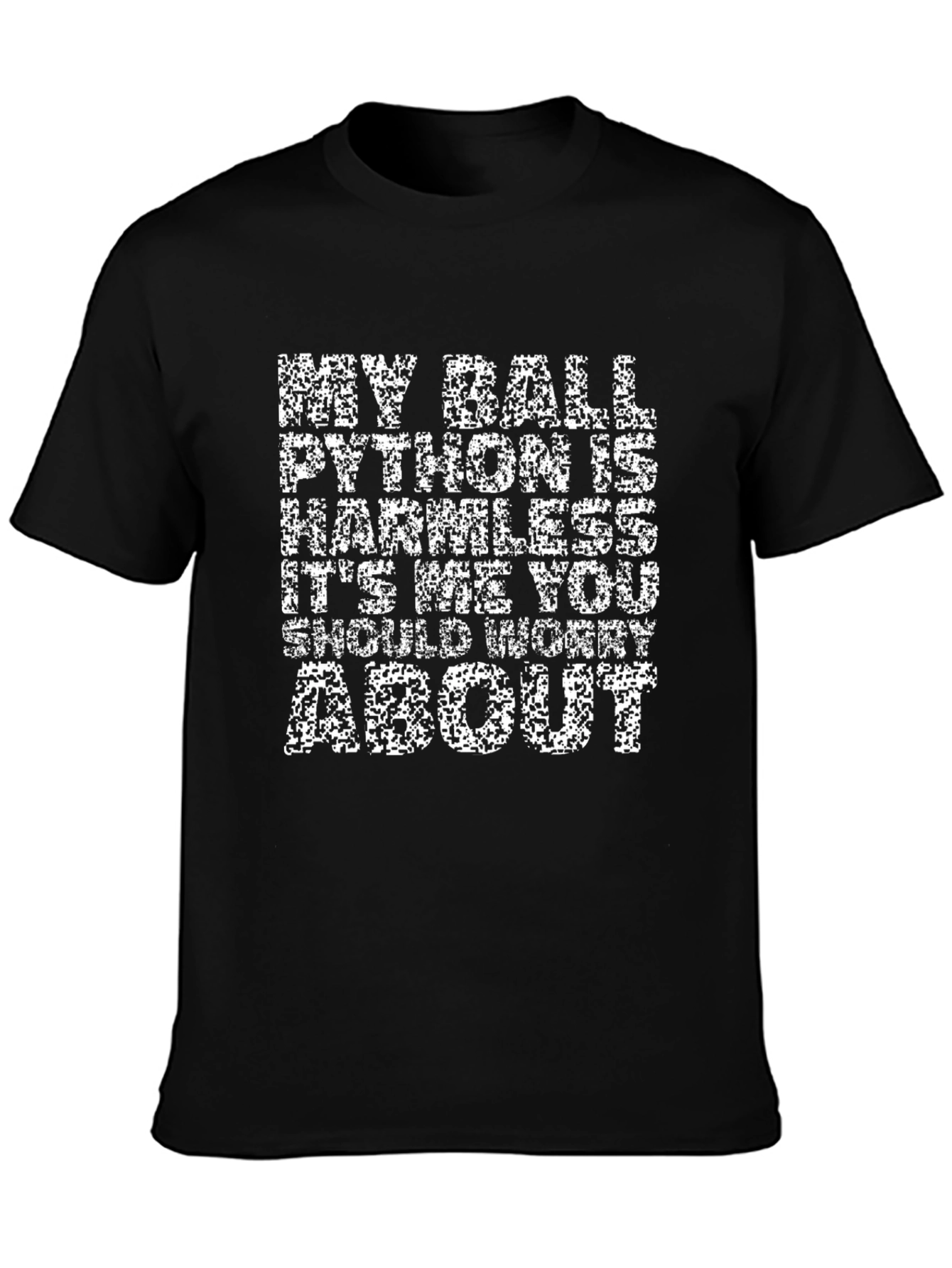 My Ball Python Is Harmless Graphic Tee