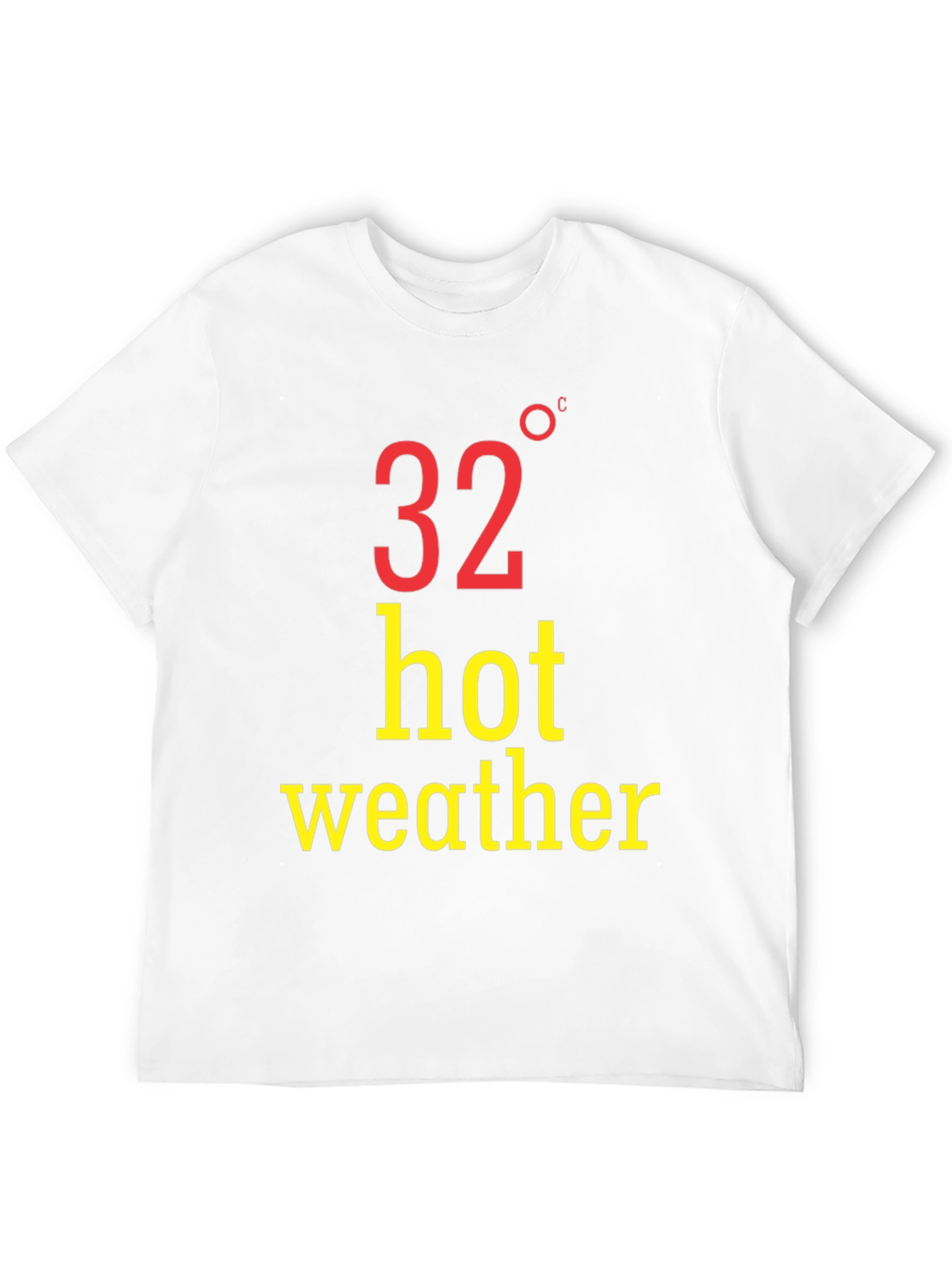 Hot Weather T-Shirt - 32 Degrees