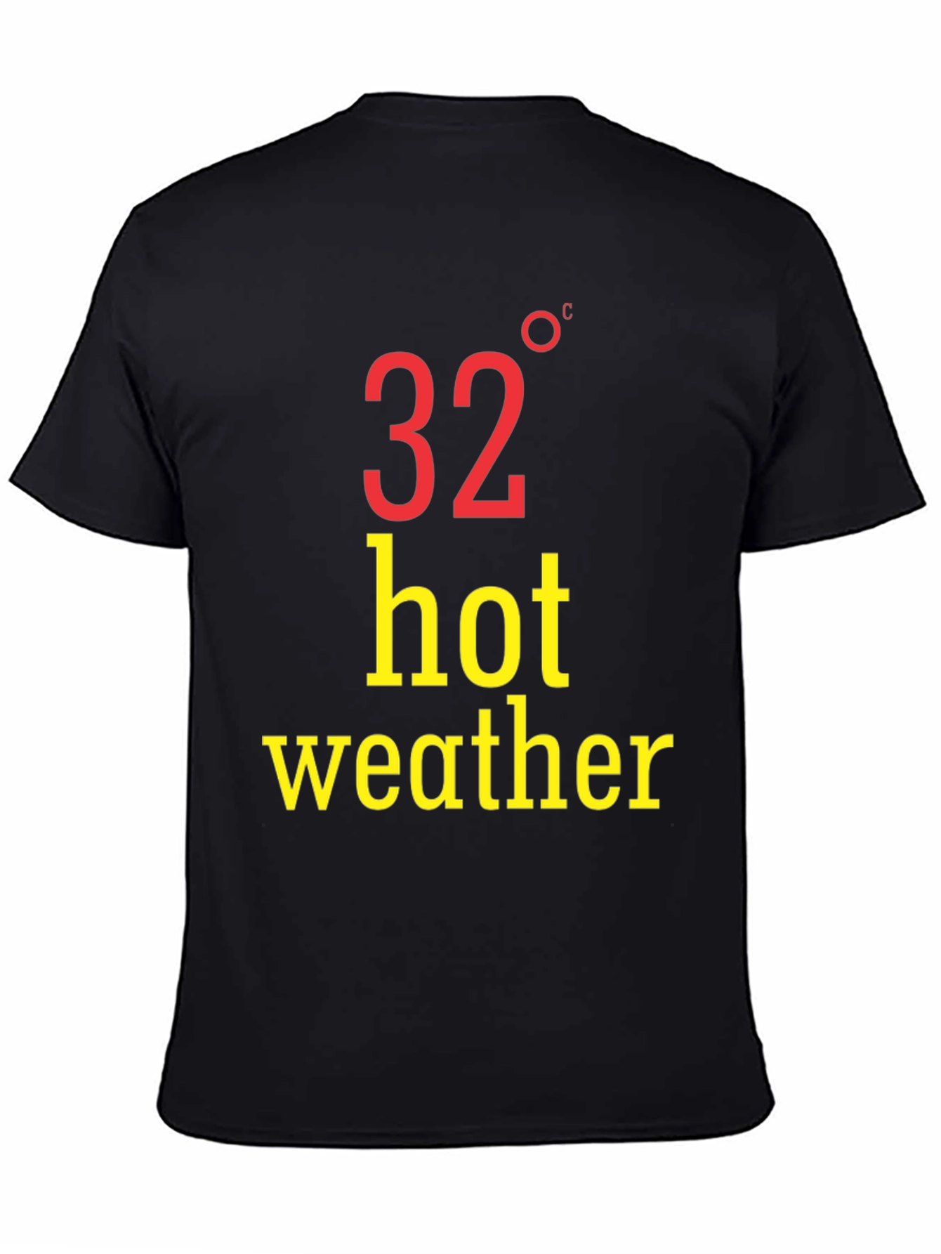 Hot Weather T-Shirt - 32 Degrees