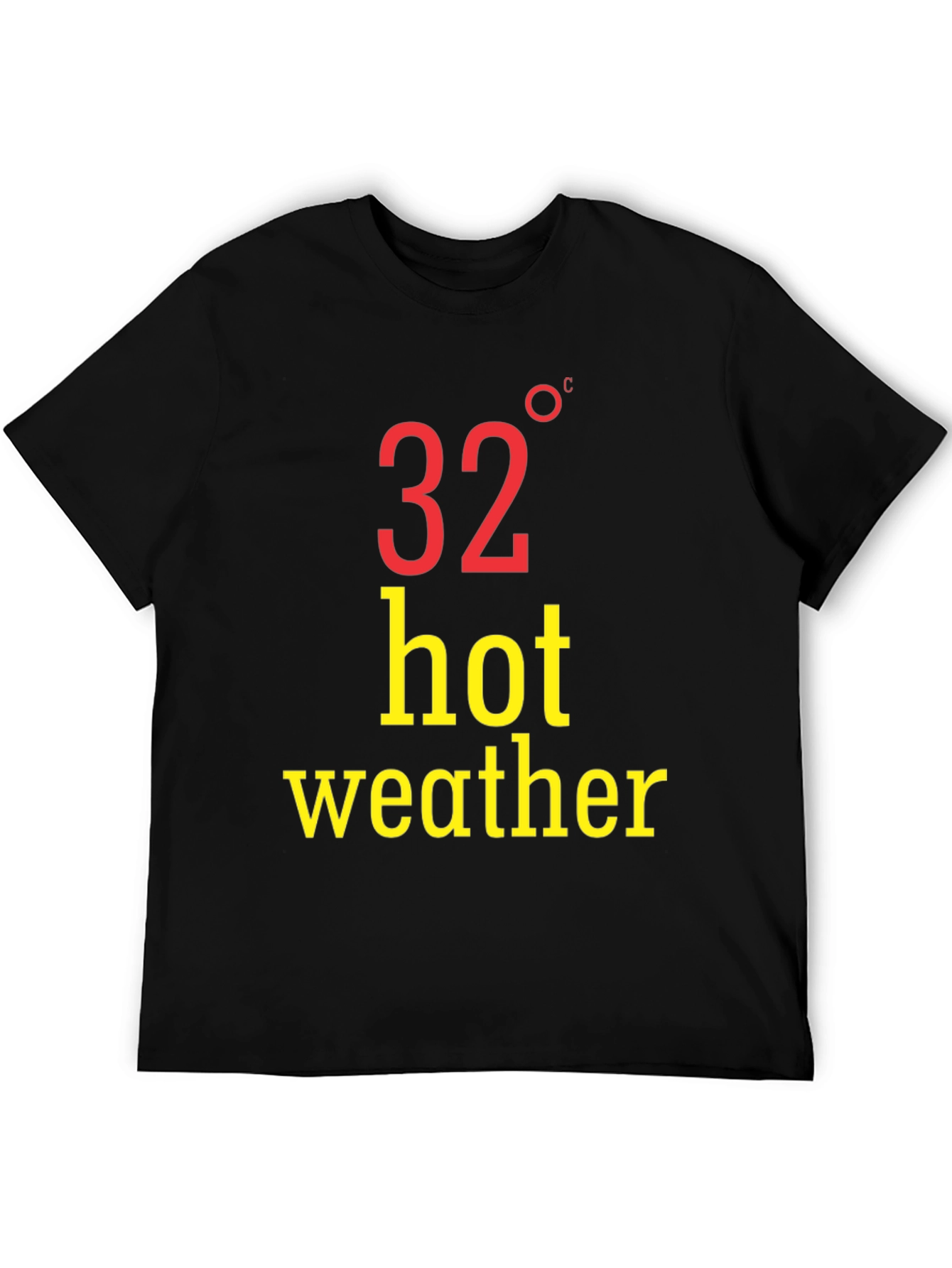 Hot Weather T-Shirt - 32 Degrees