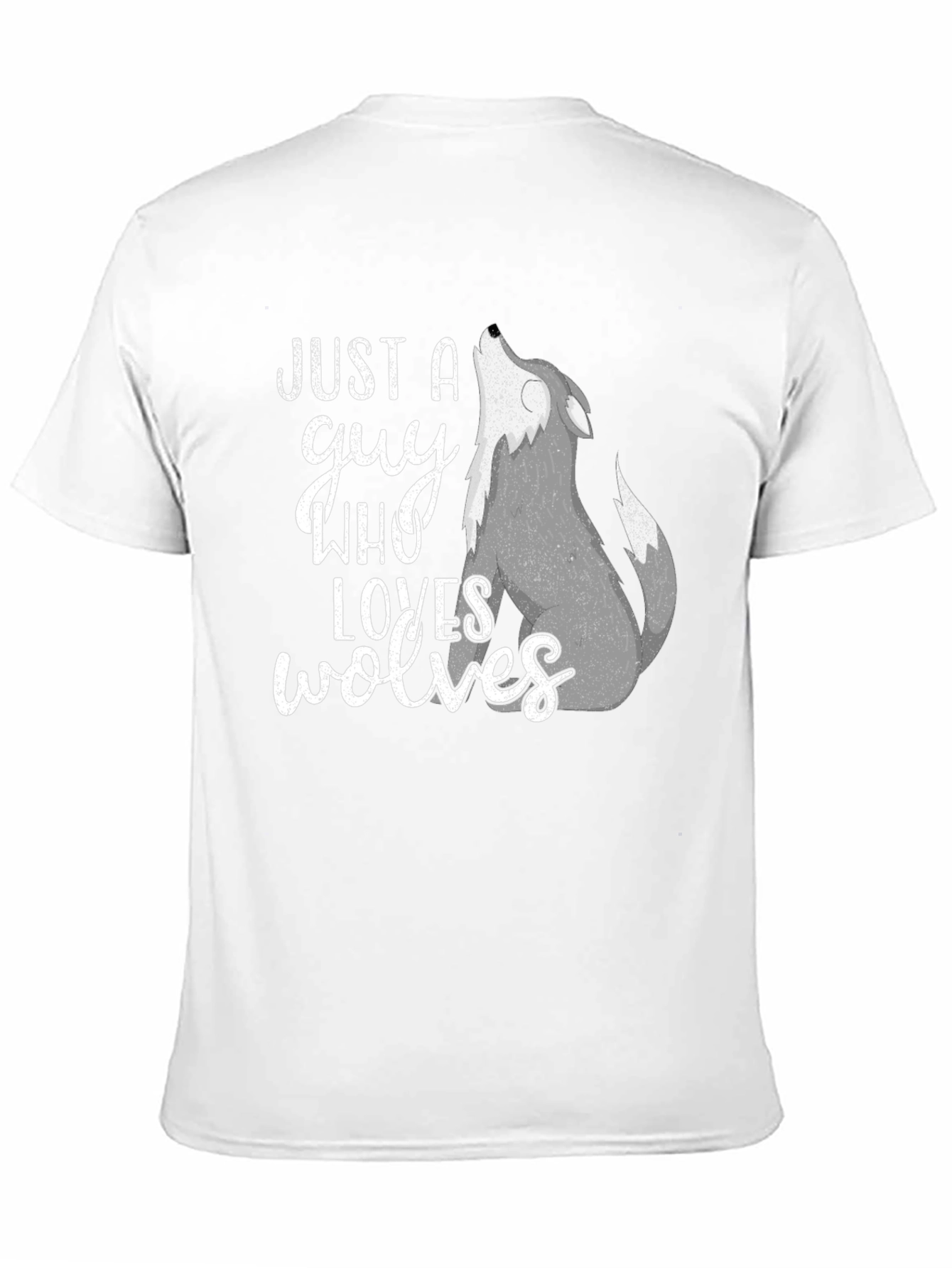 Just A Guy Who Loves Wolves T-Shirt