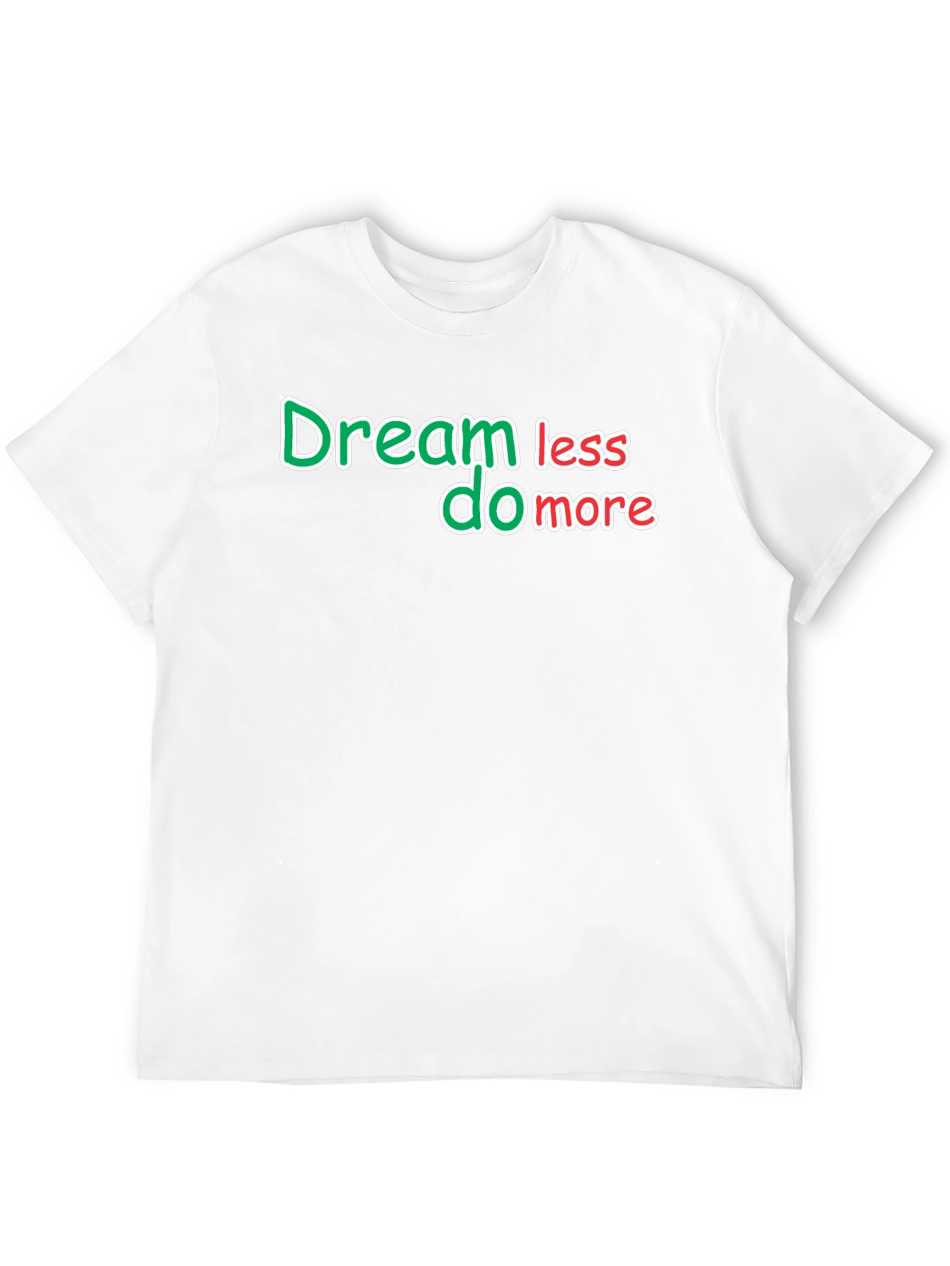 Dream Less Do More Black T-Shirt