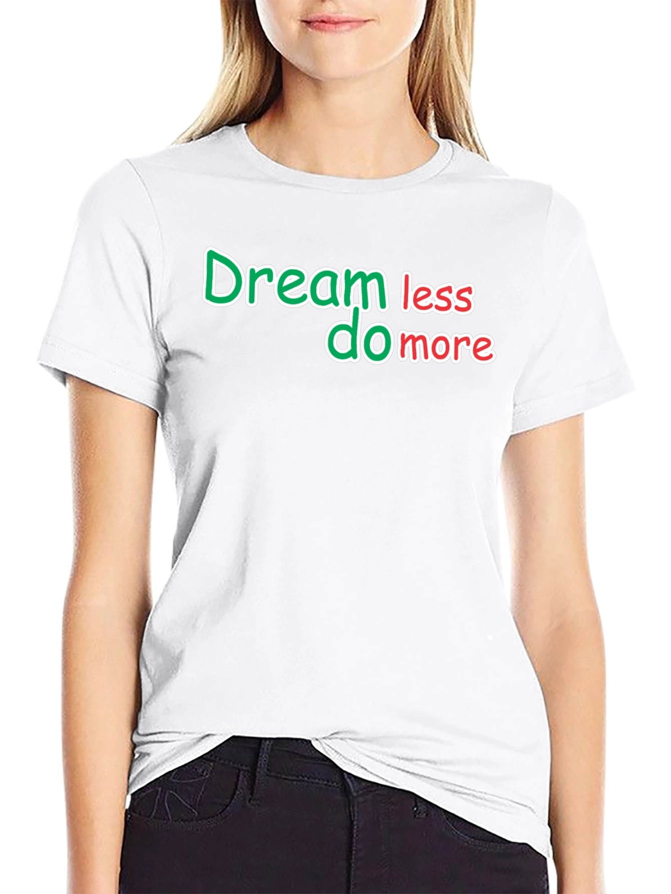 Dream Less Do More Black T-Shirt