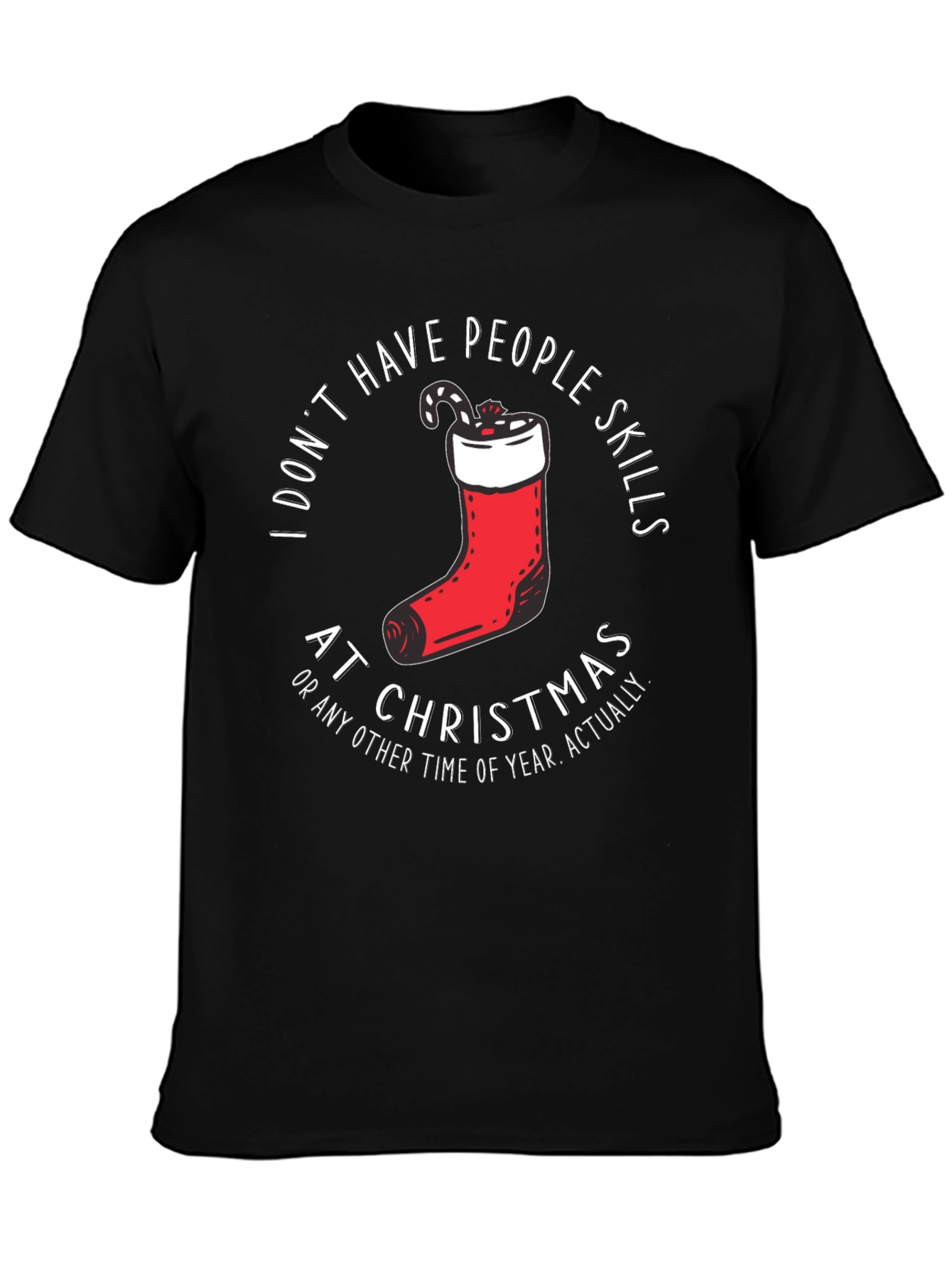 Funny Christmas T-Shirt - I Dont Have People Skills