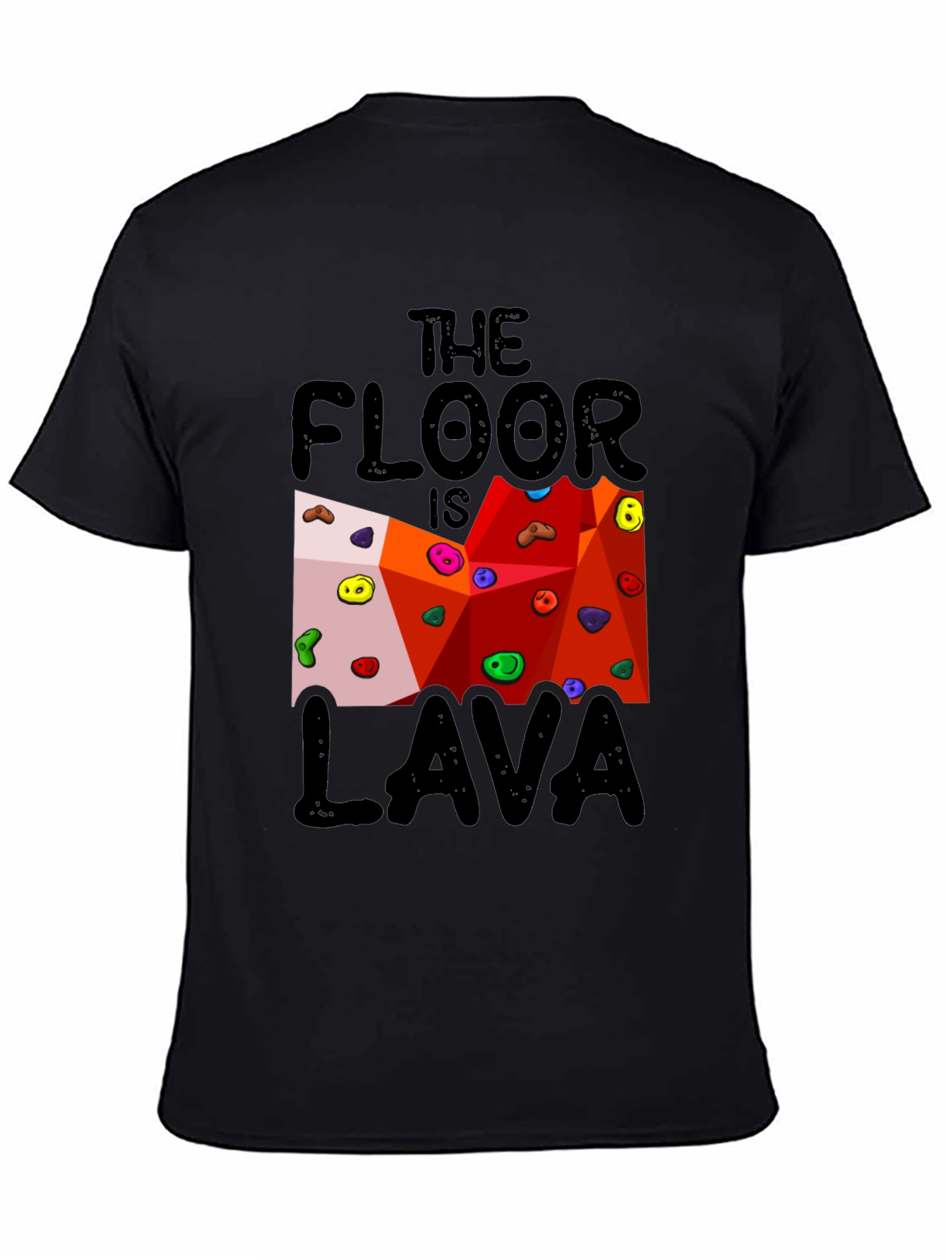 The Floor is Lava Climbing Wall Black T-Shirt