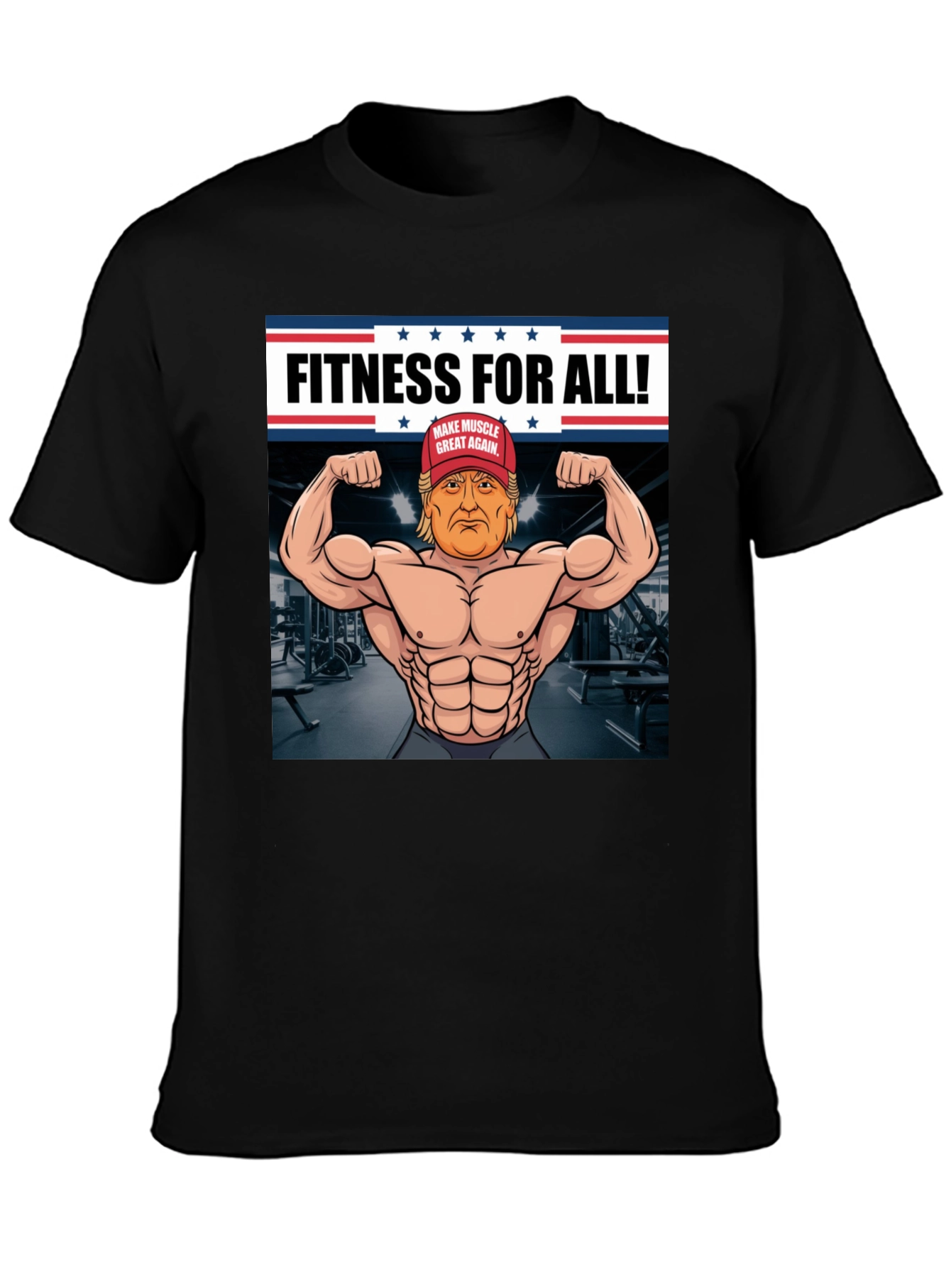 Fitness For All Trump Muscle T-Shirt
