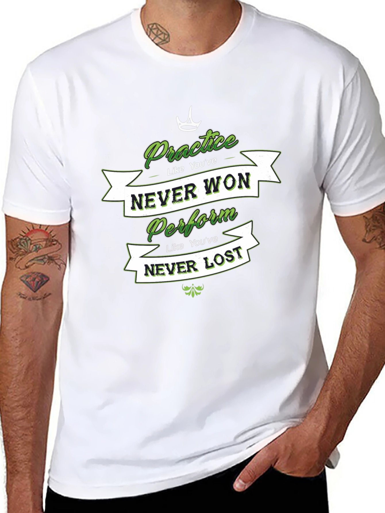 Practice Like Youve Won T-Shirt