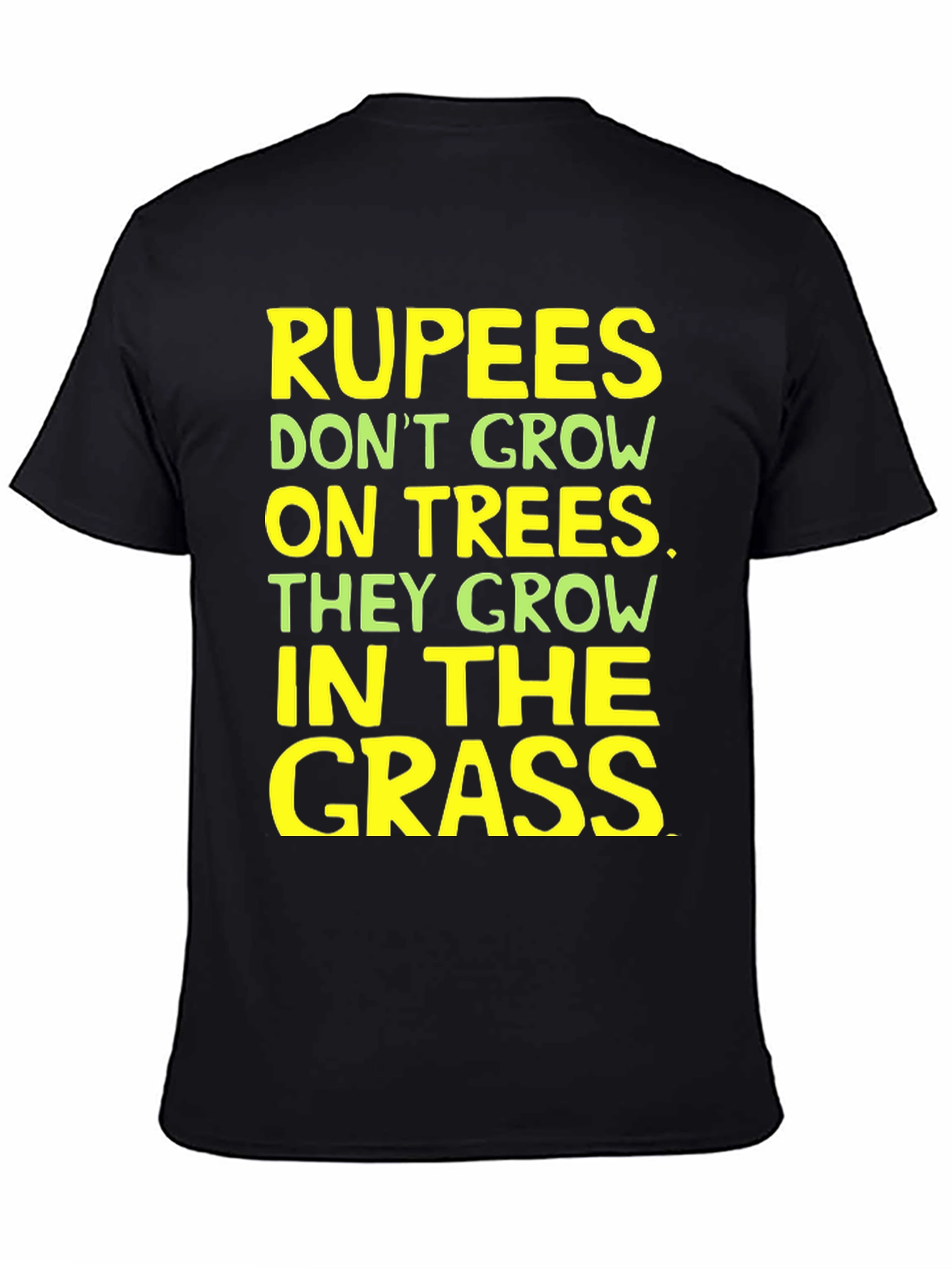 Rupees in Grass Graphic Tee - Funny Sarcastic T-Shirt