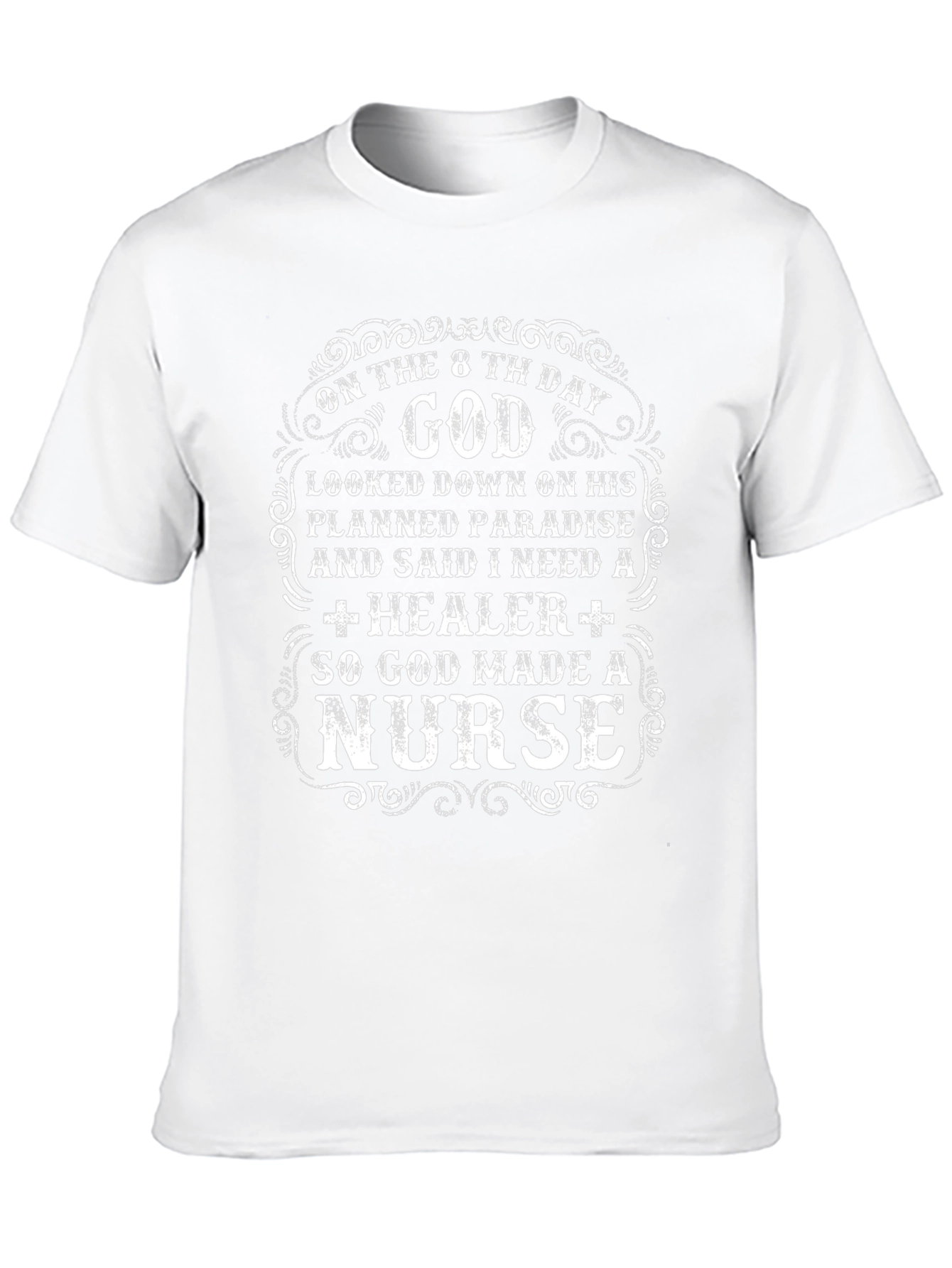 God Made A Nurse T-Shirt