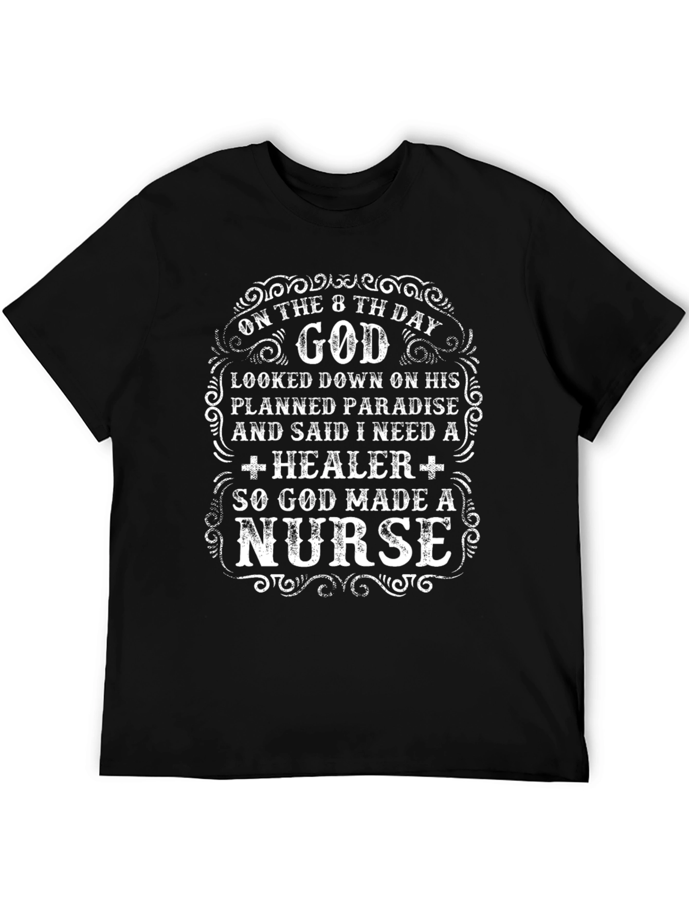 God Made A Nurse T-Shirt