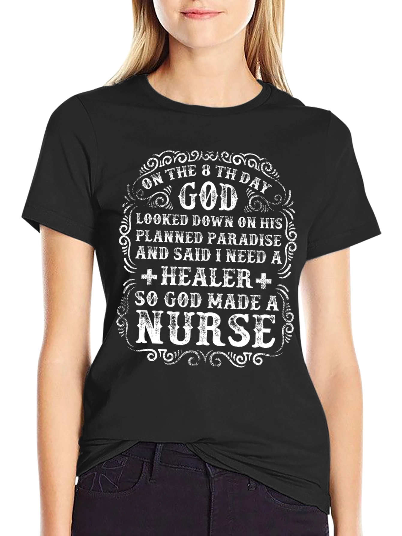 God Made A Nurse T-Shirt