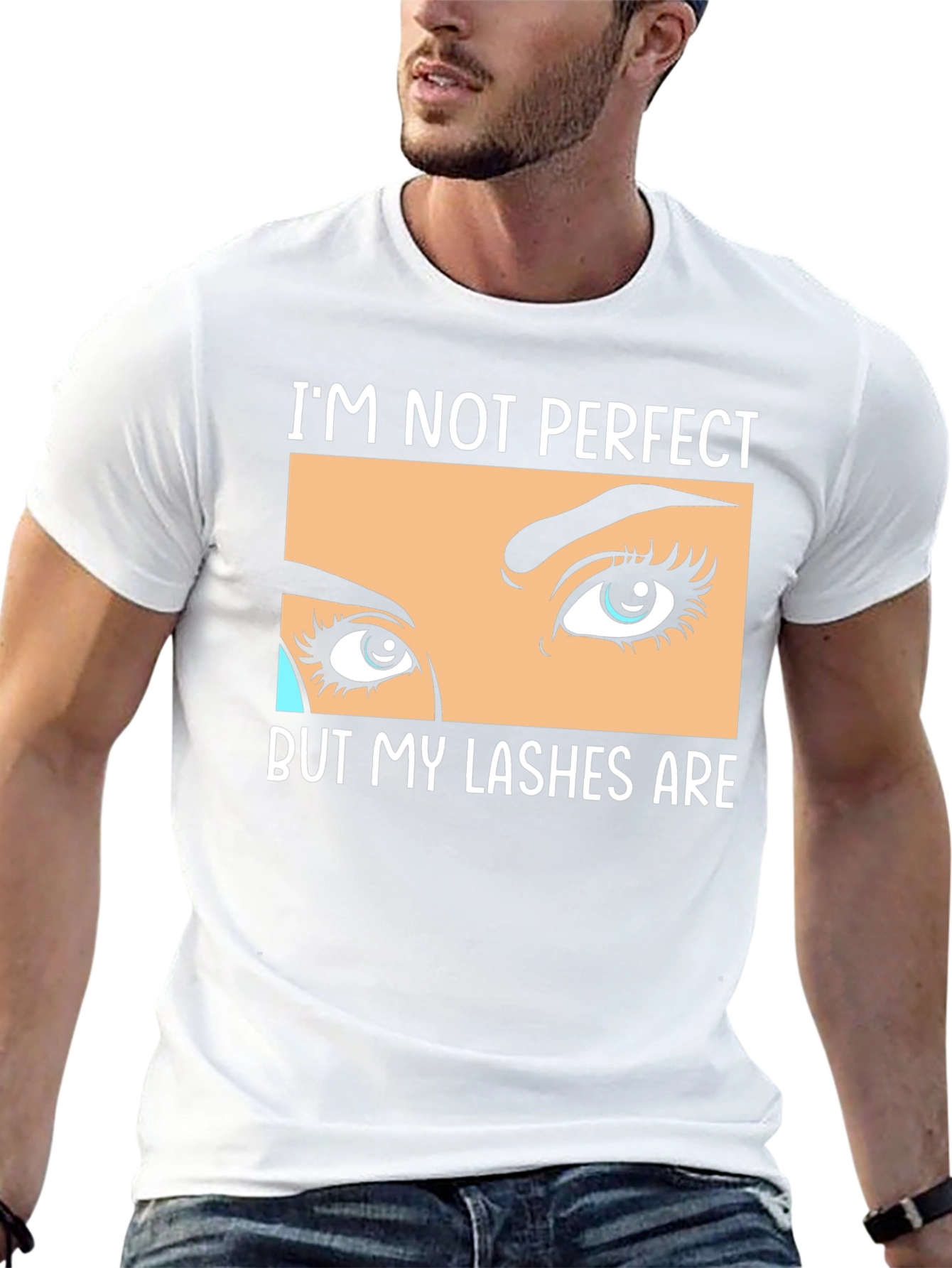 Im Not Perfect But My Lashes Are Black T-Shirt