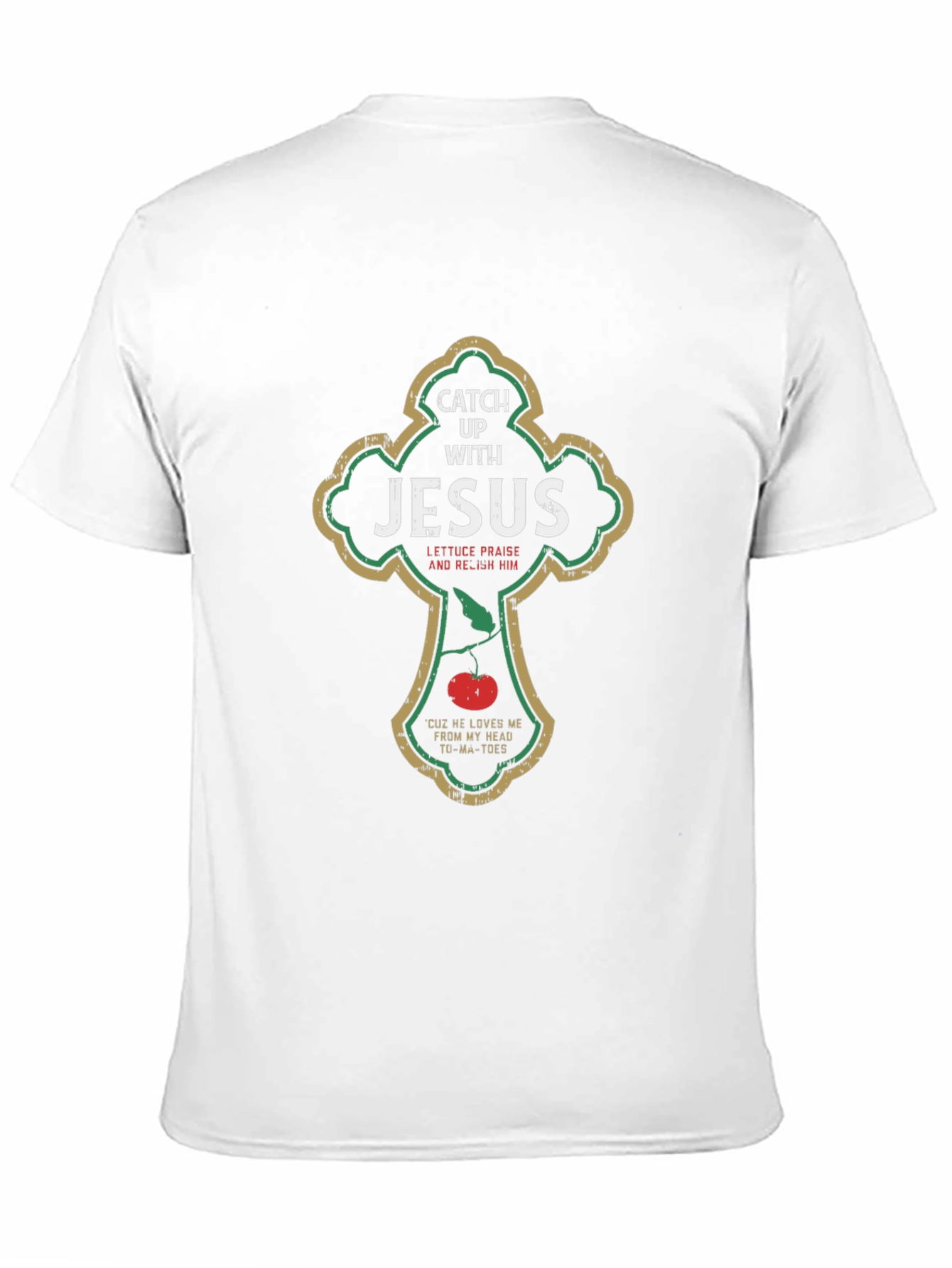 Catch Up With Jesus T-Shirt
