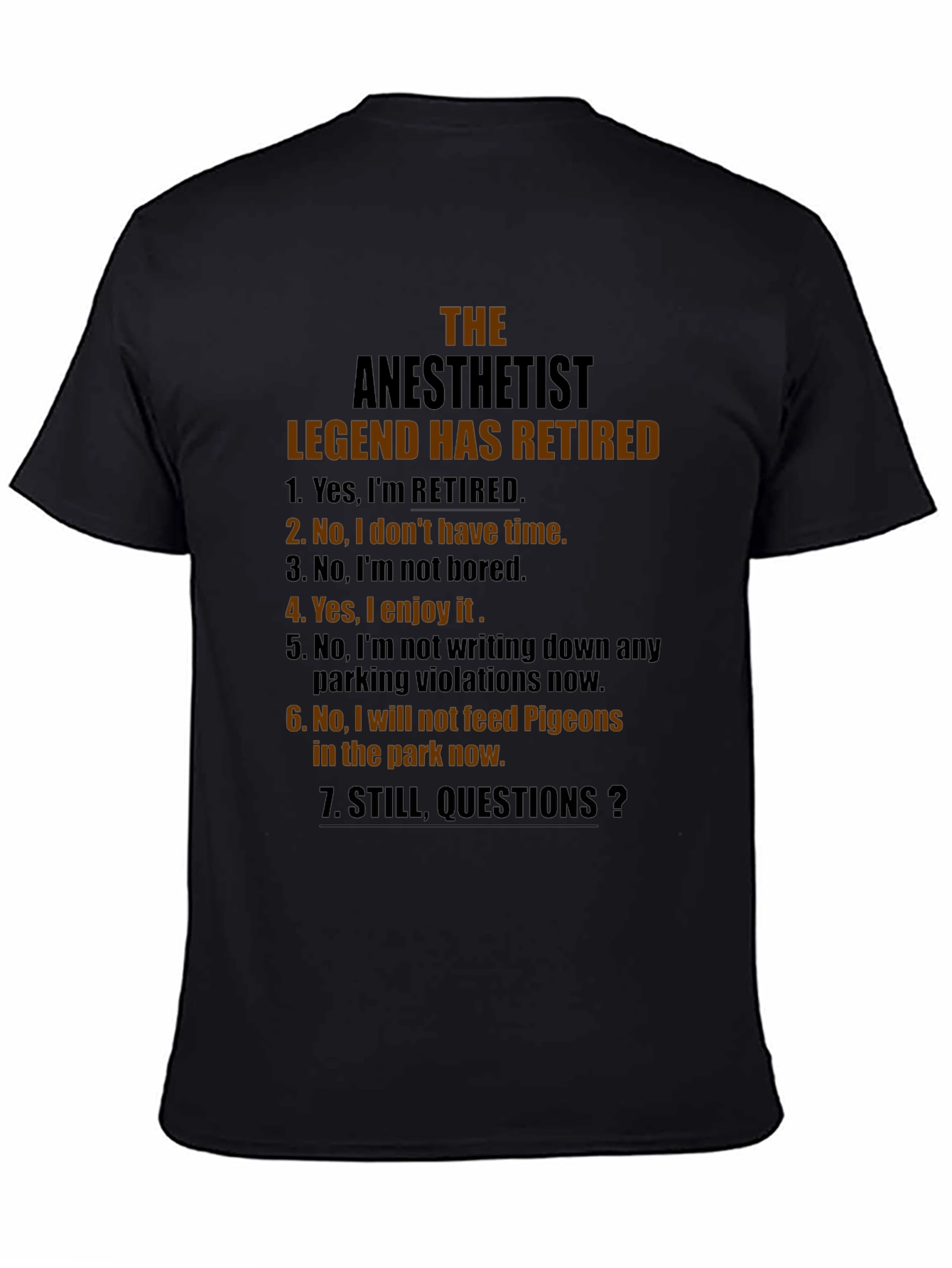 Retired Anesthetist Legend T-Shirt