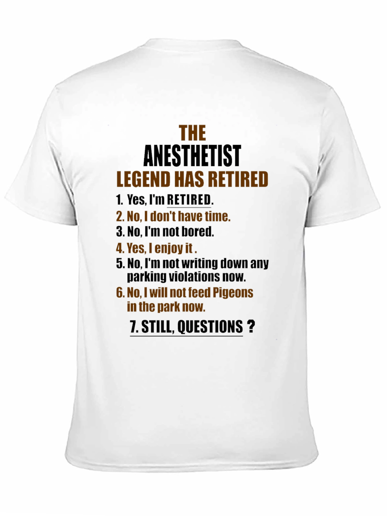 Retired Anesthetist Legend T-Shirt