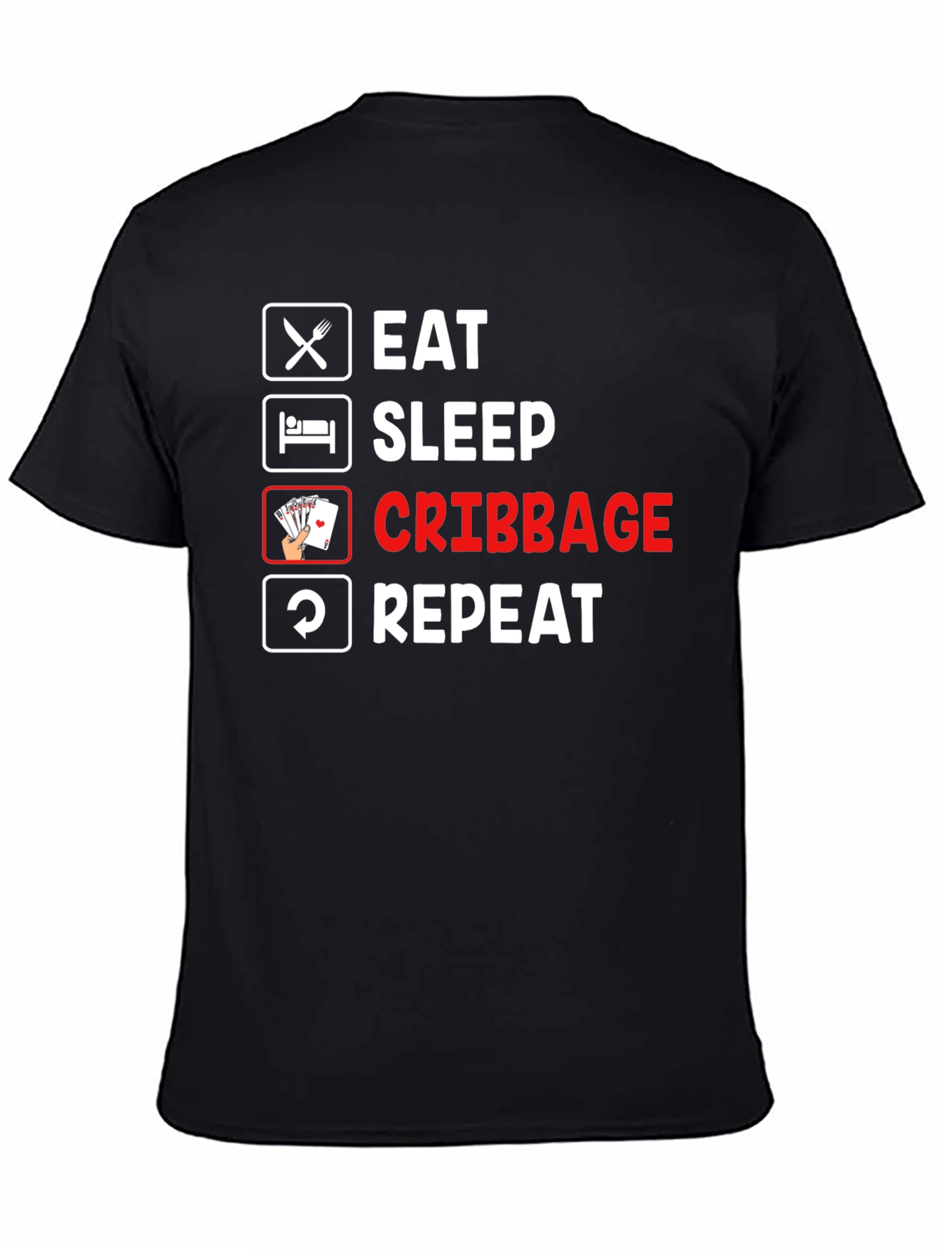 Eat Sleep Cribbage Repeat Black T-Shirt