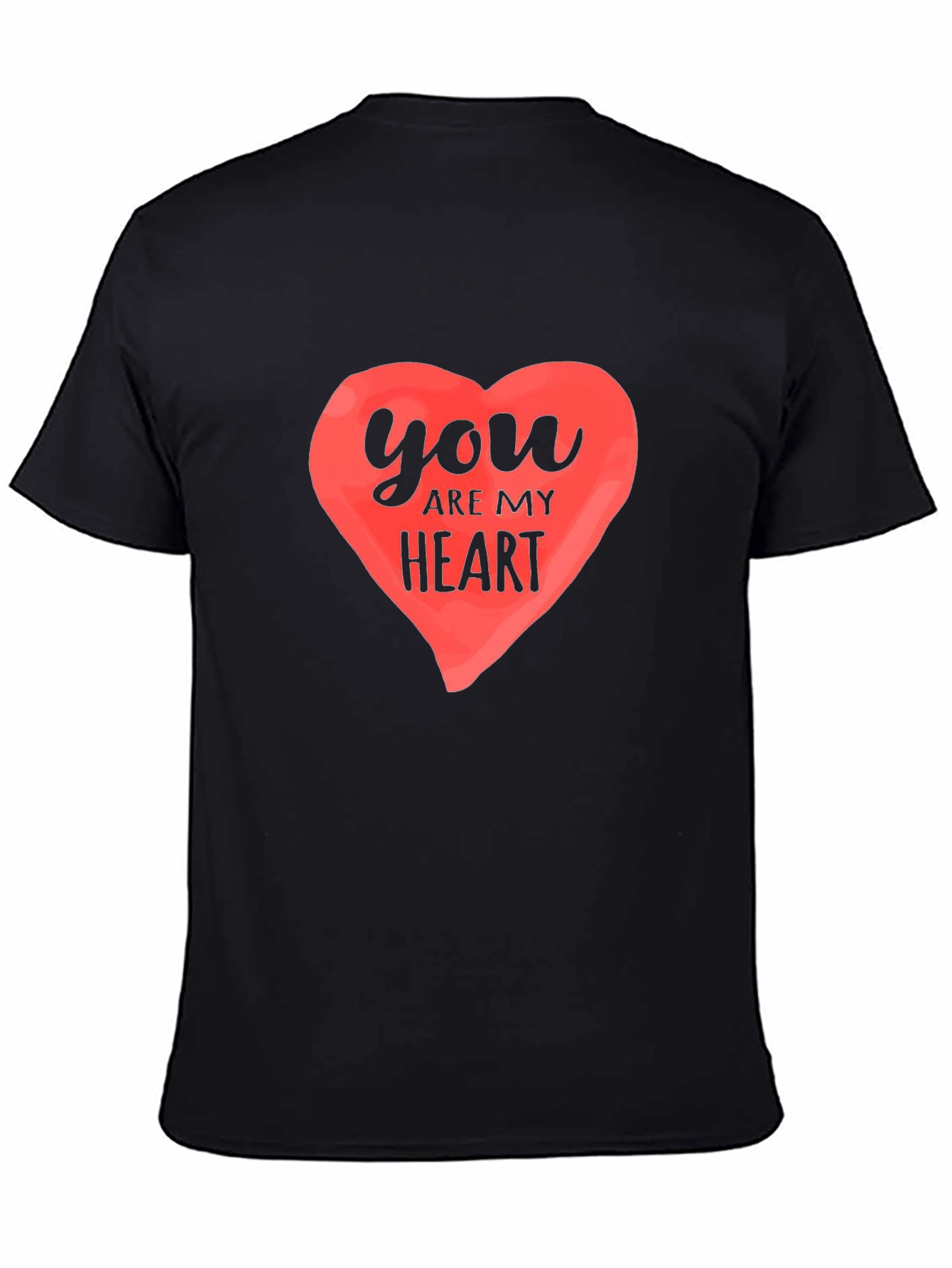 You Are My Heart Black Graphic Tee