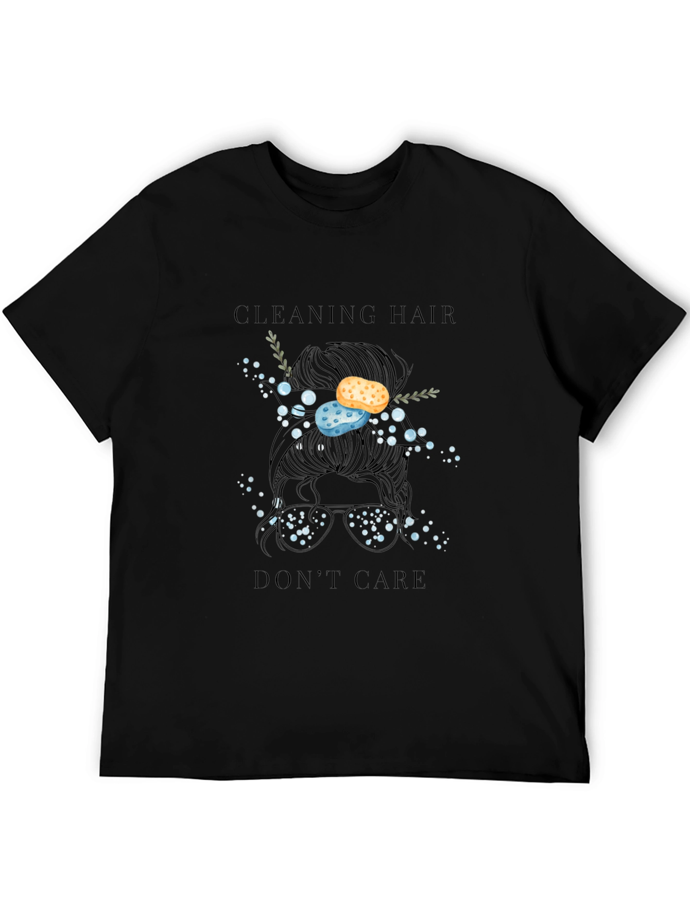 Cleaning Hair Dont Care Graphic Tee