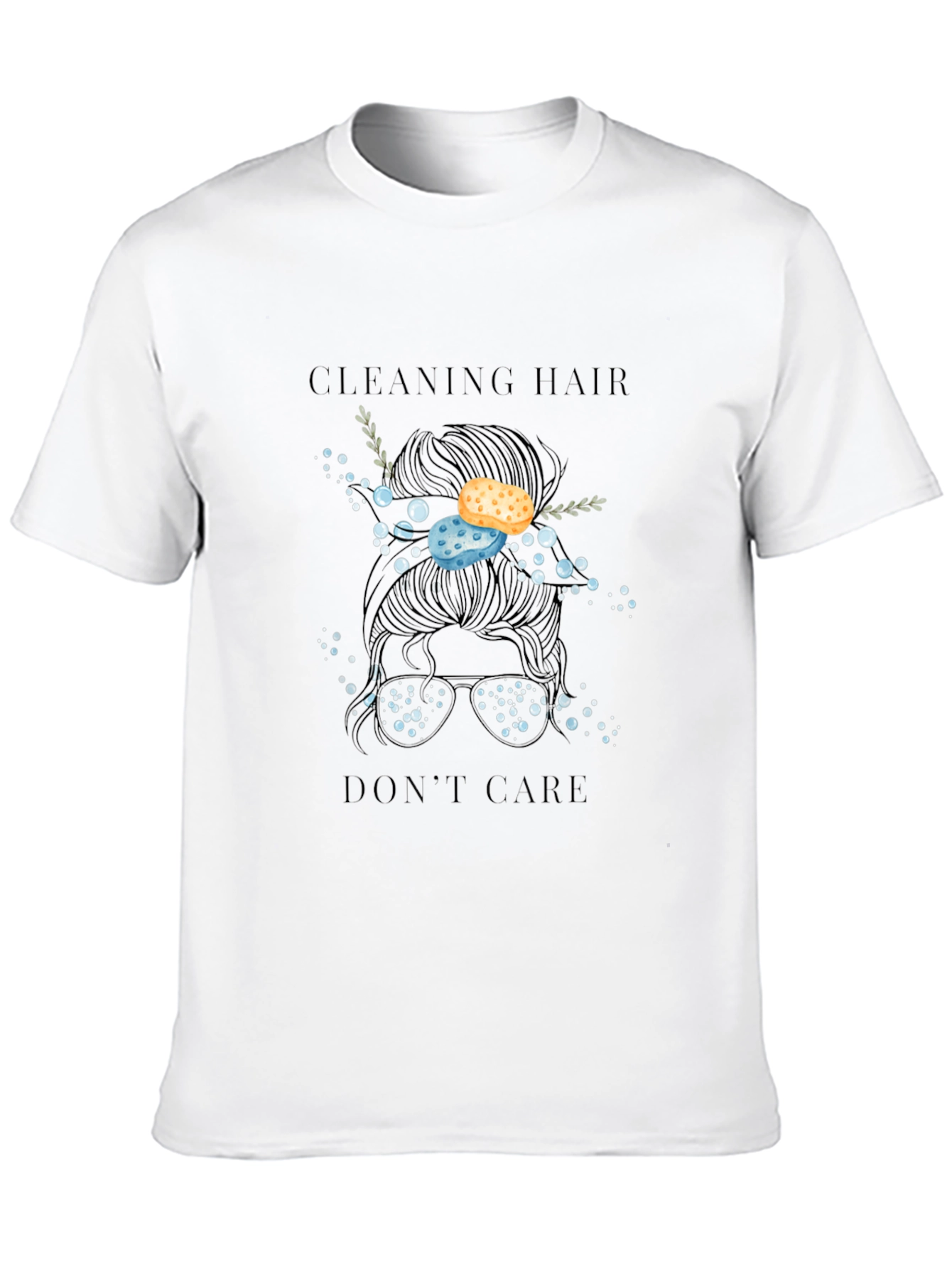 Cleaning Hair Dont Care Graphic Tee
